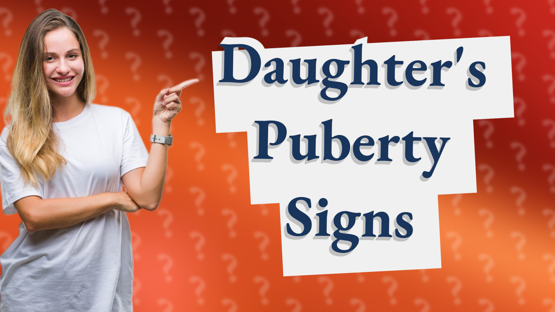 Daughter's Puberty Signs