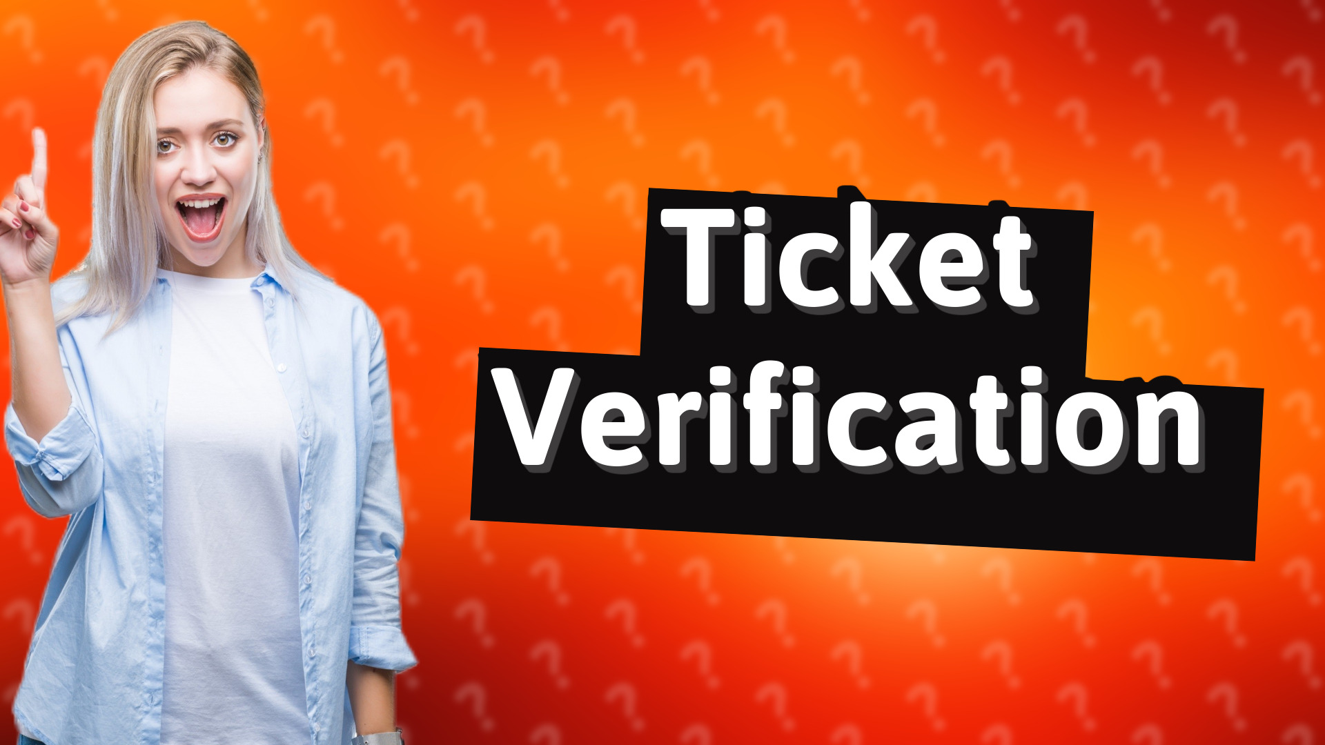 Ticket Verification