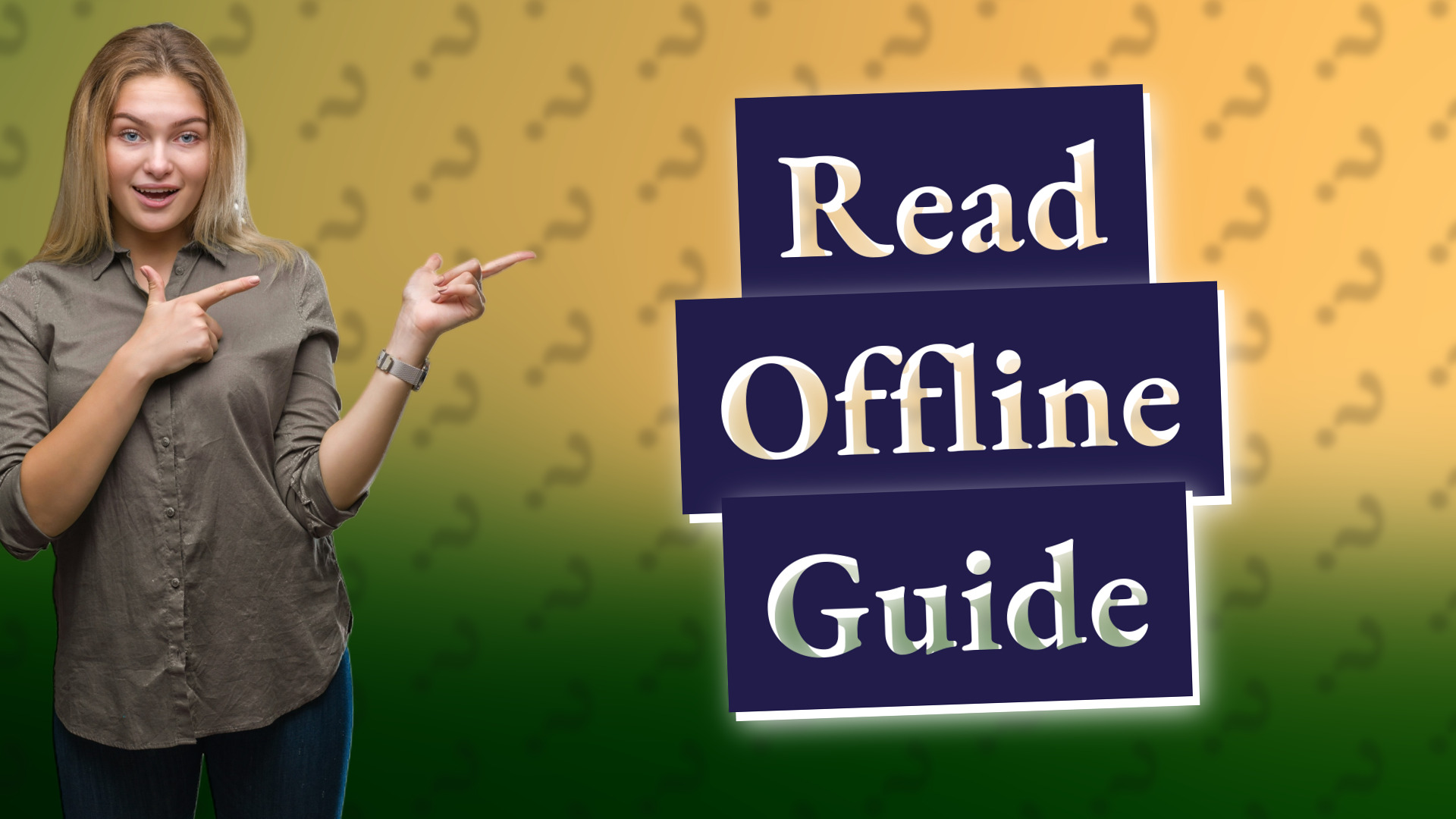 Read Offline Guide