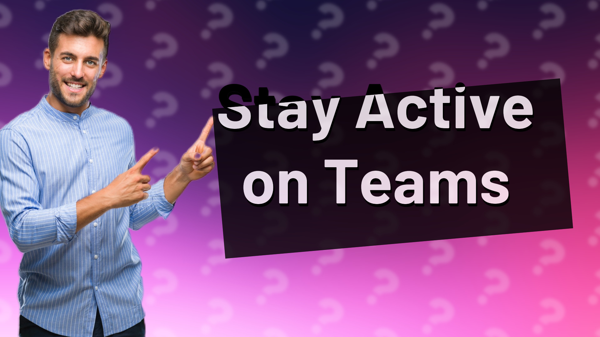 Stay Active on Teams