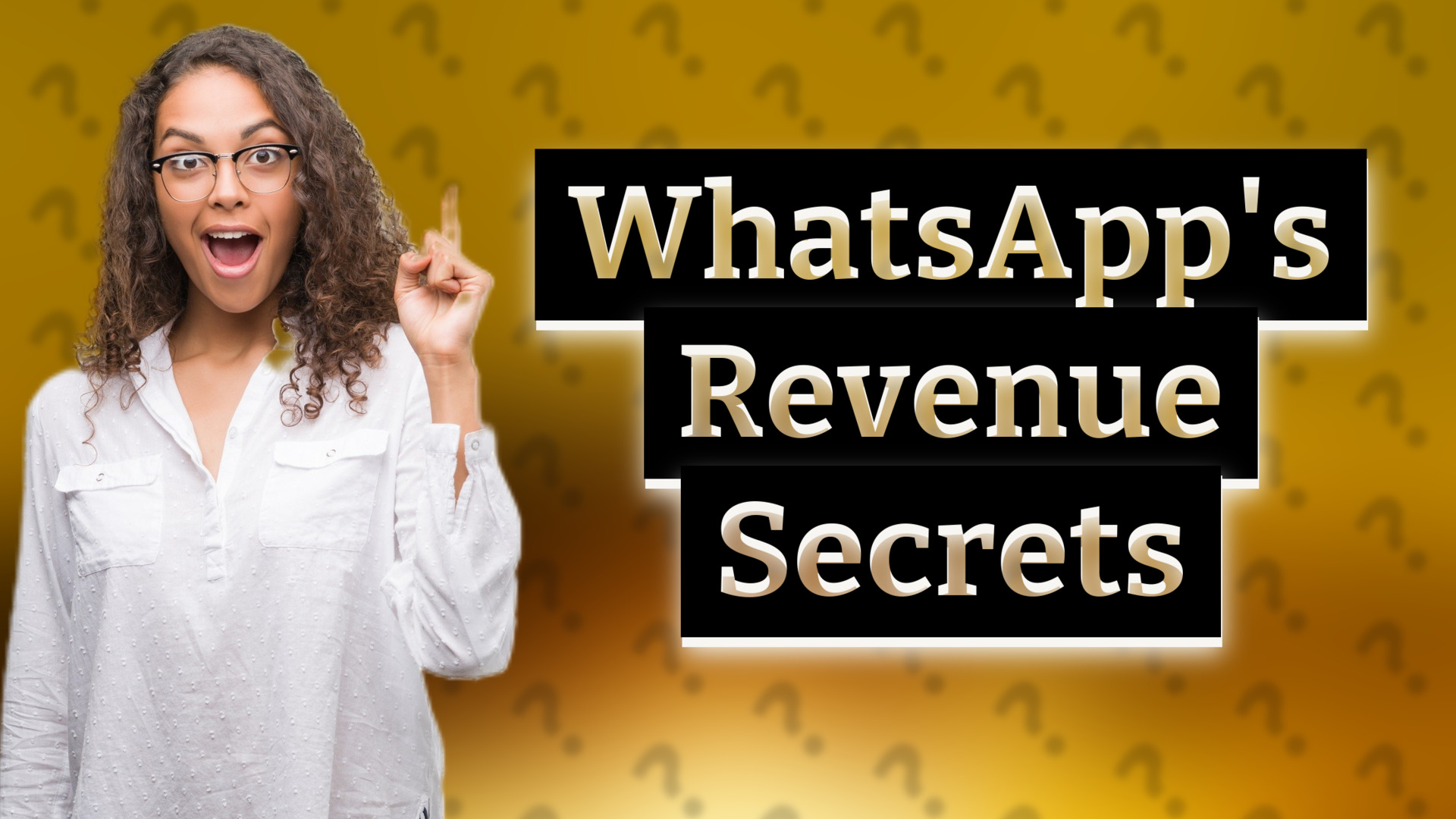 WhatsApp's Revenue Secrets