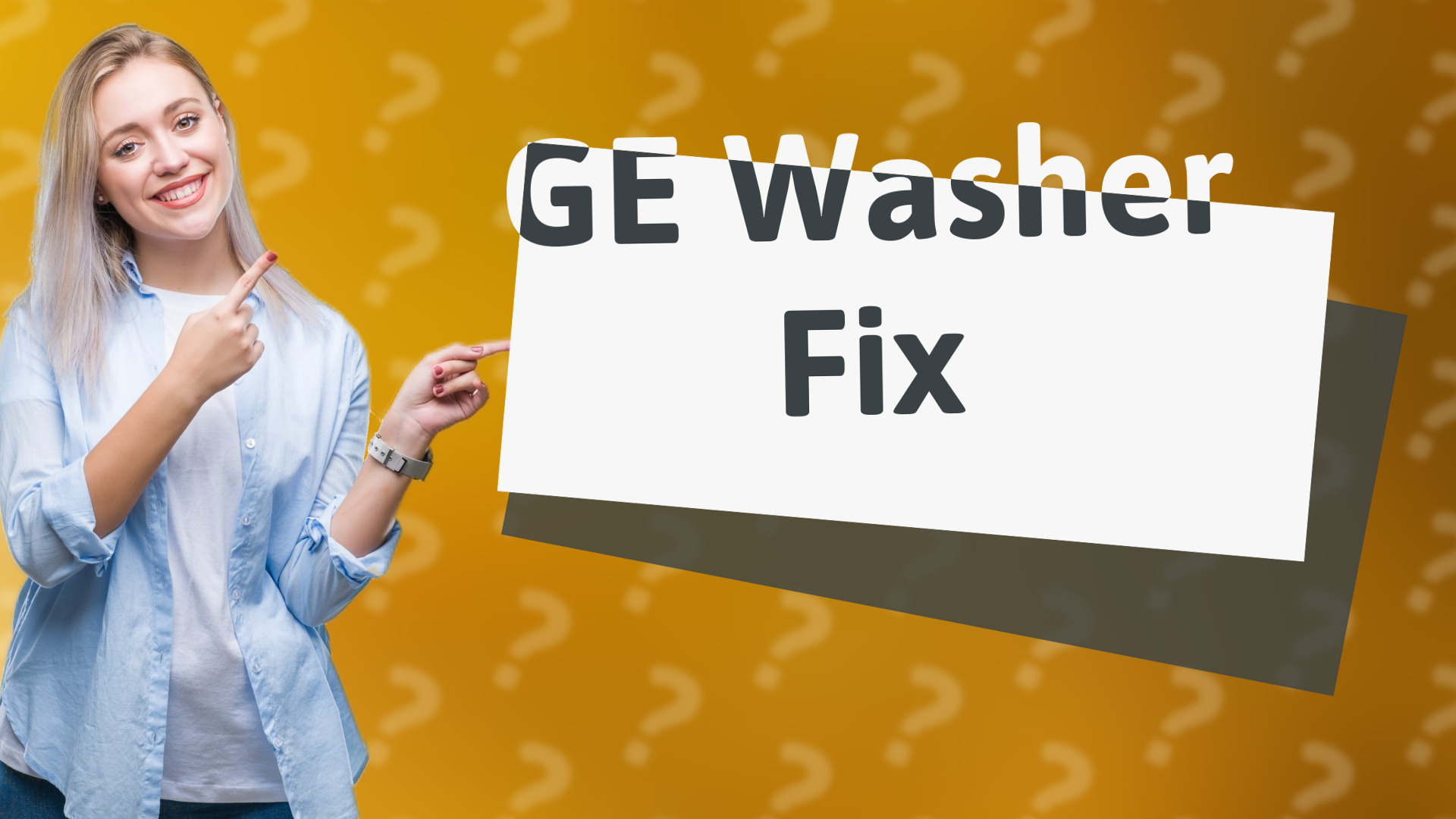 GE Washer Fix