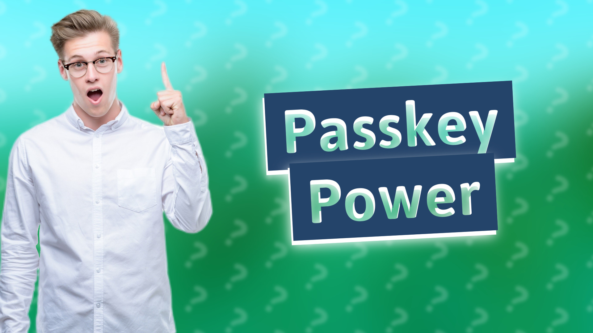 Passkey Power