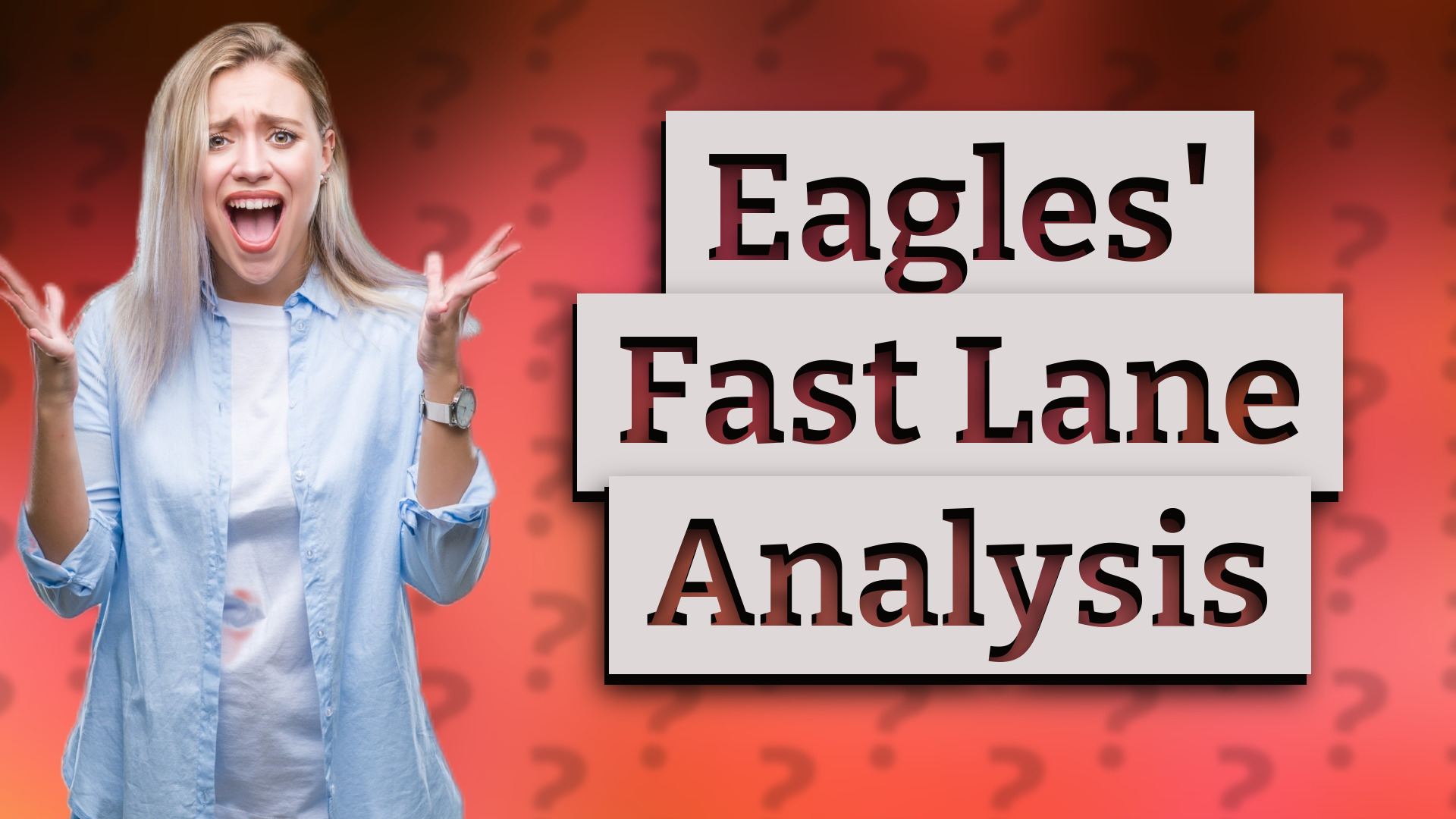 Eagles' Fast Lane Analysis