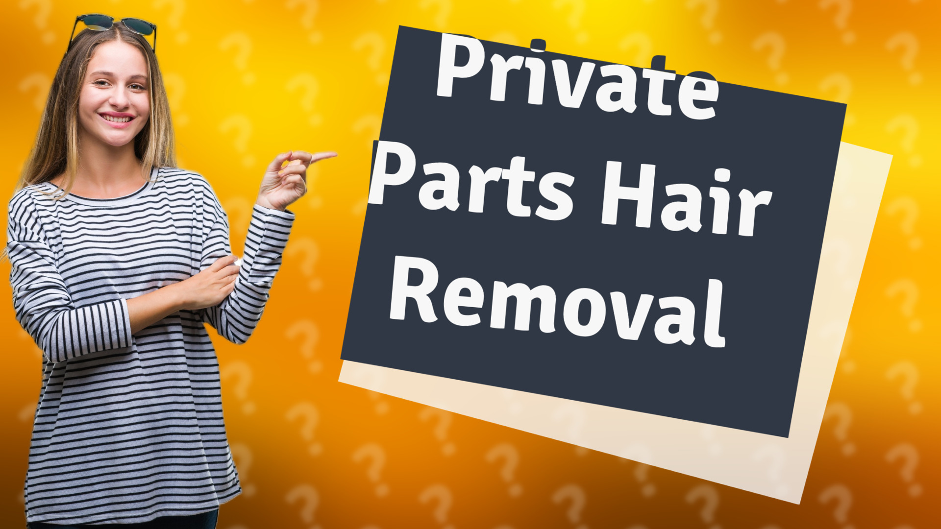 Private Parts Hair Removal