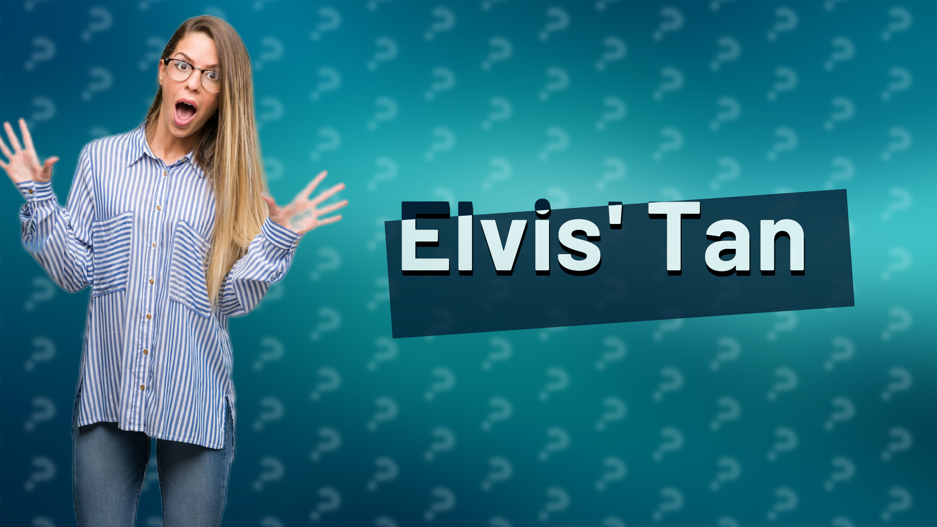 Elvis' Tan