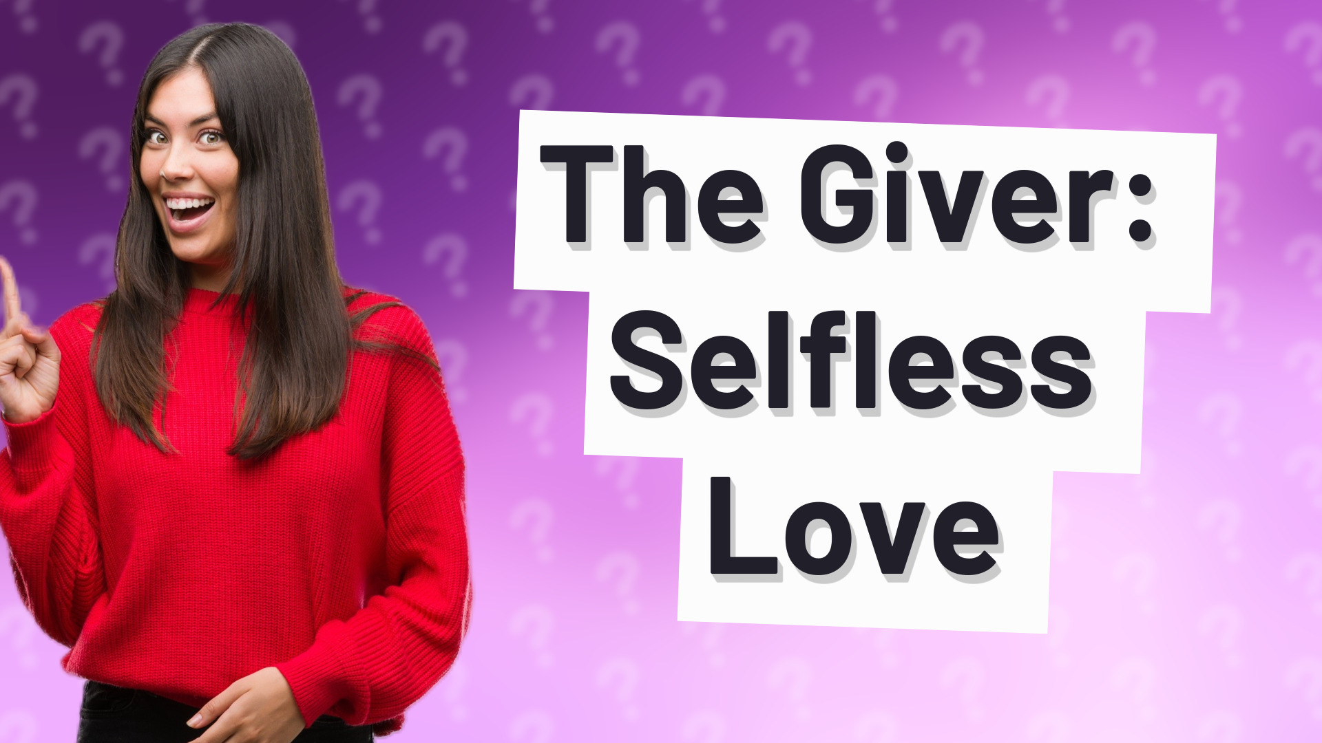The Giver: Selfless Love
