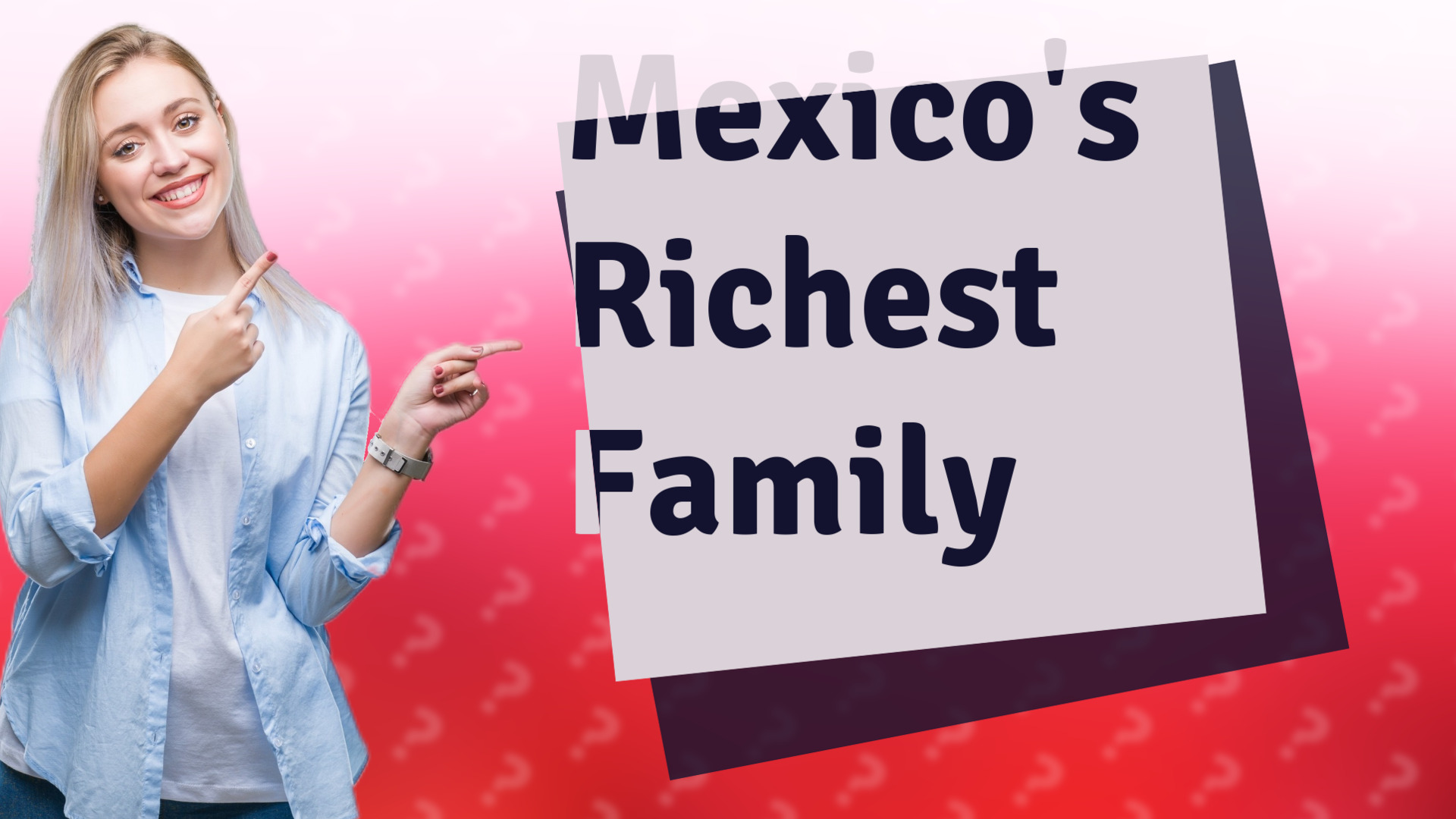 Mexico's Richest Family