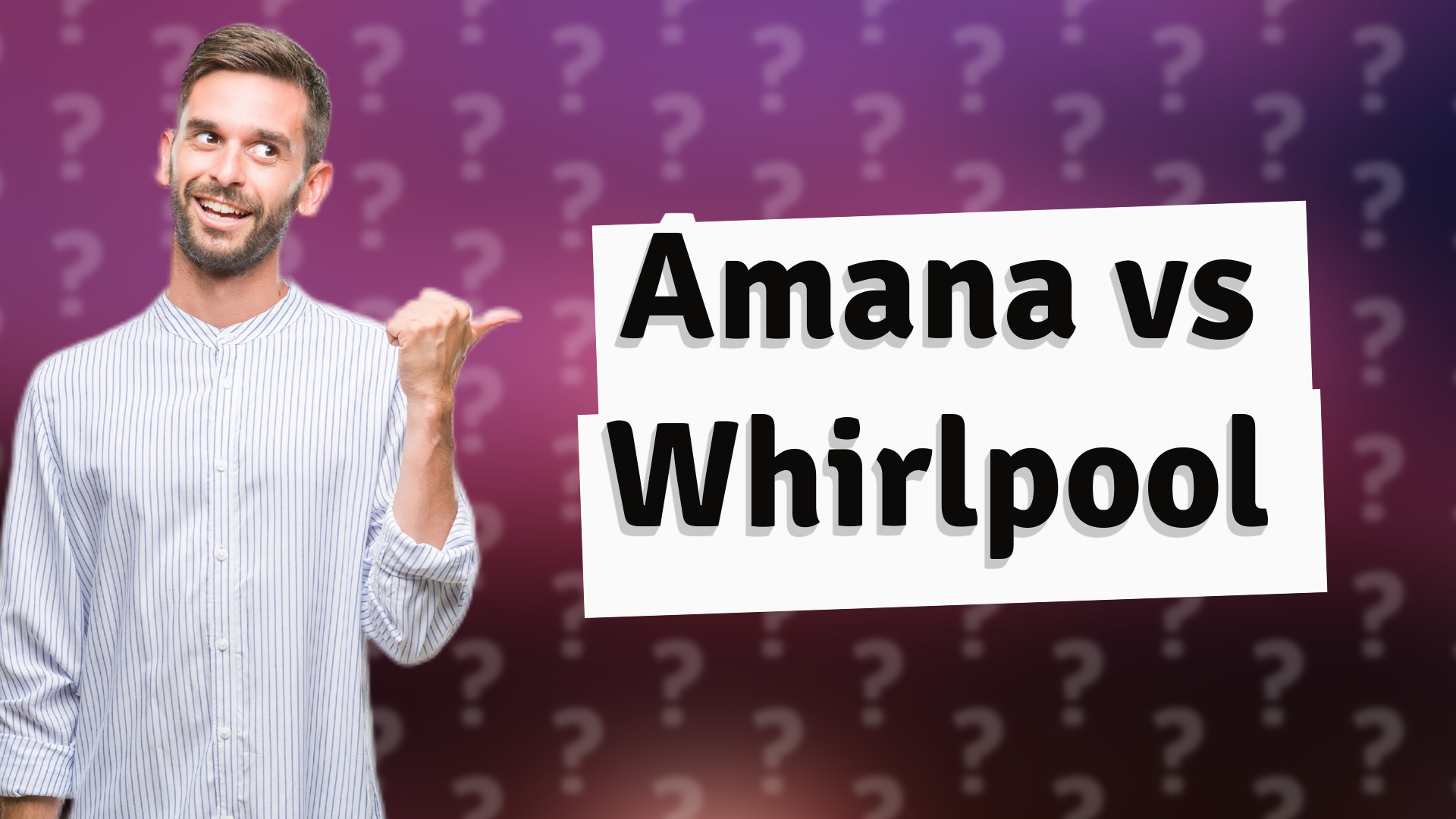 Amana vs Whirlpool