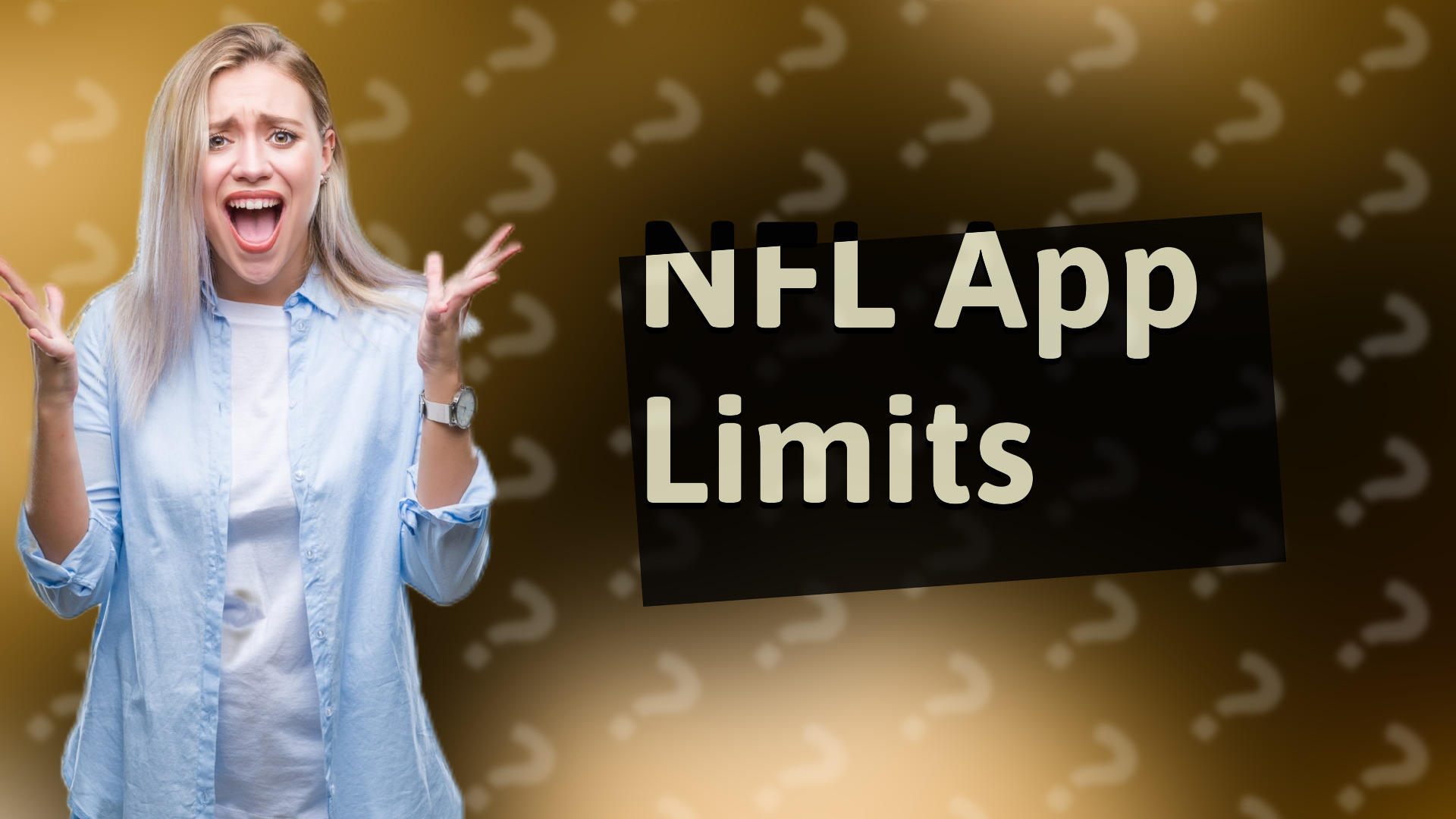 NFL App Limits