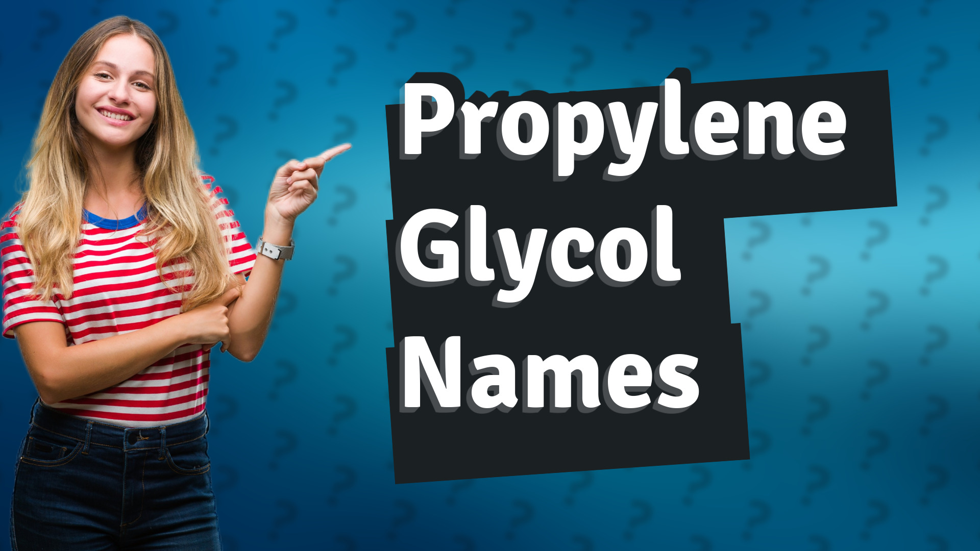 Propylene Glycol Names