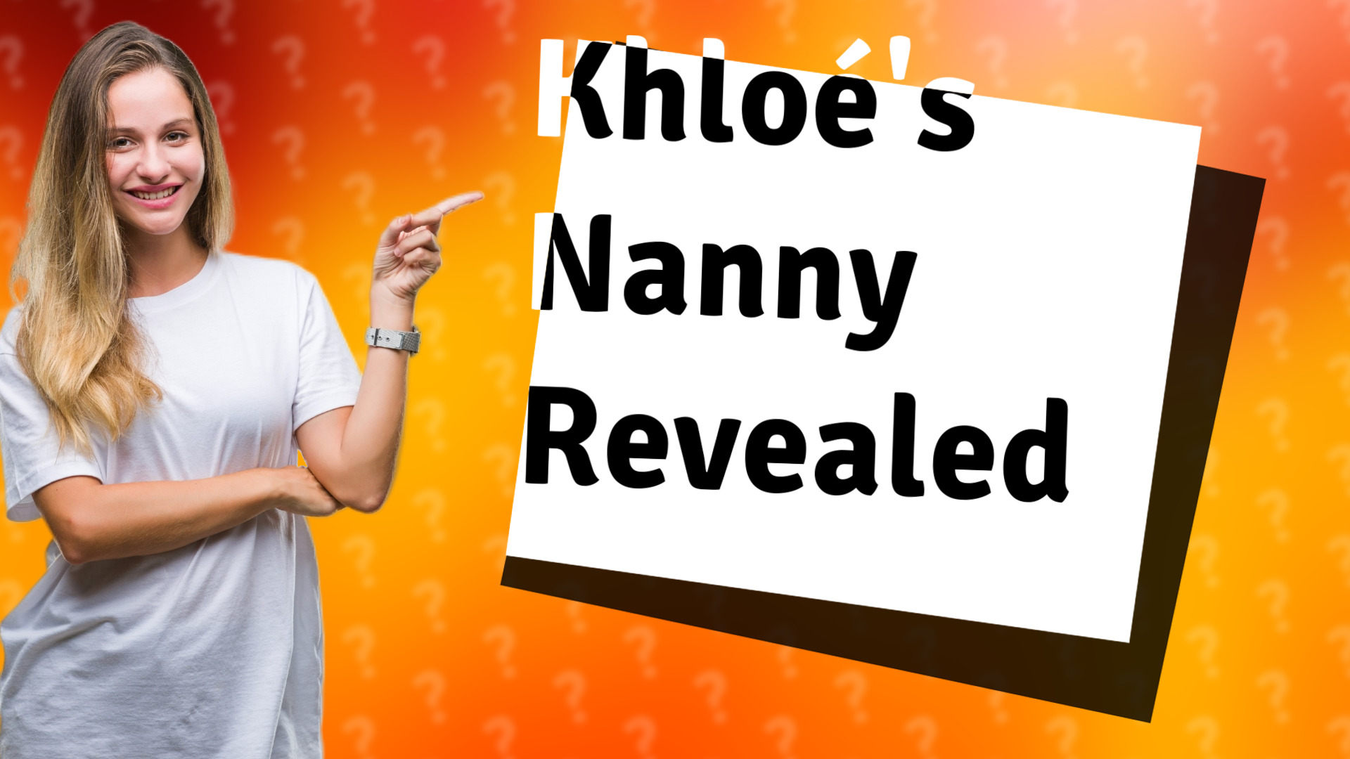 Khloé's Nanny Revealed