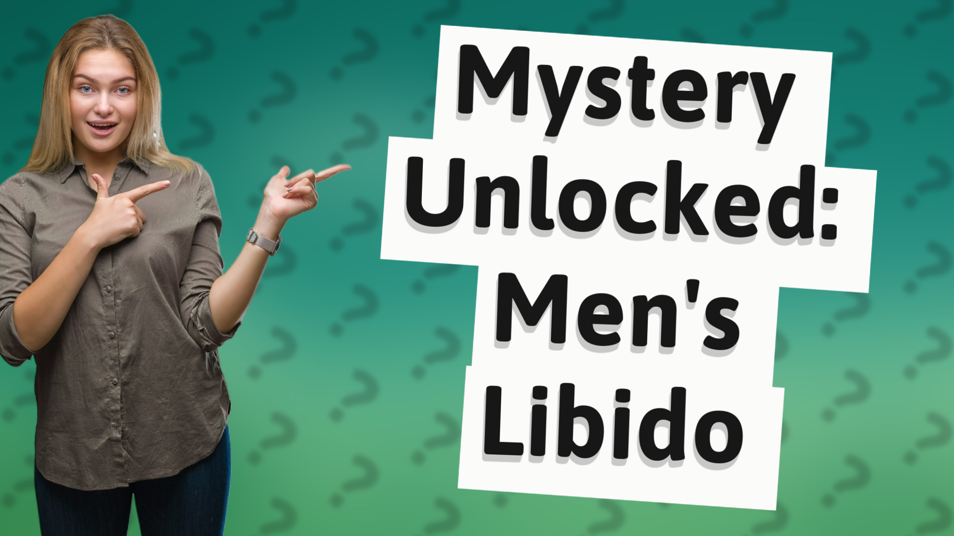 Mystery Unlocked: Men's Libido