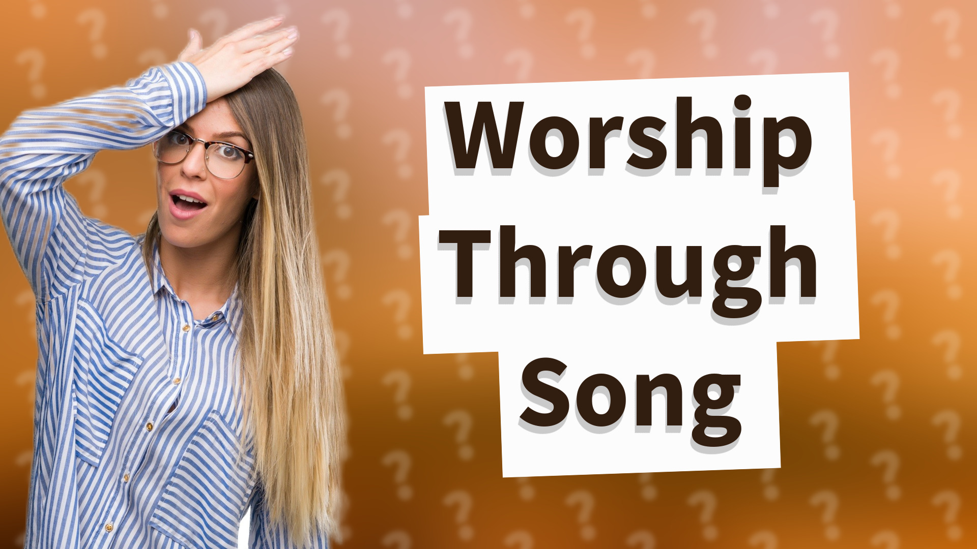 Worship Through Song