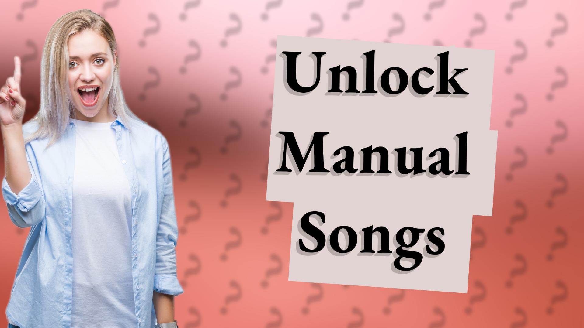 Unlock Manual Songs