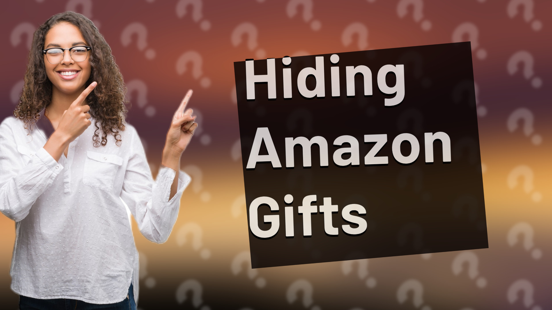 Hiding Amazon Gifts