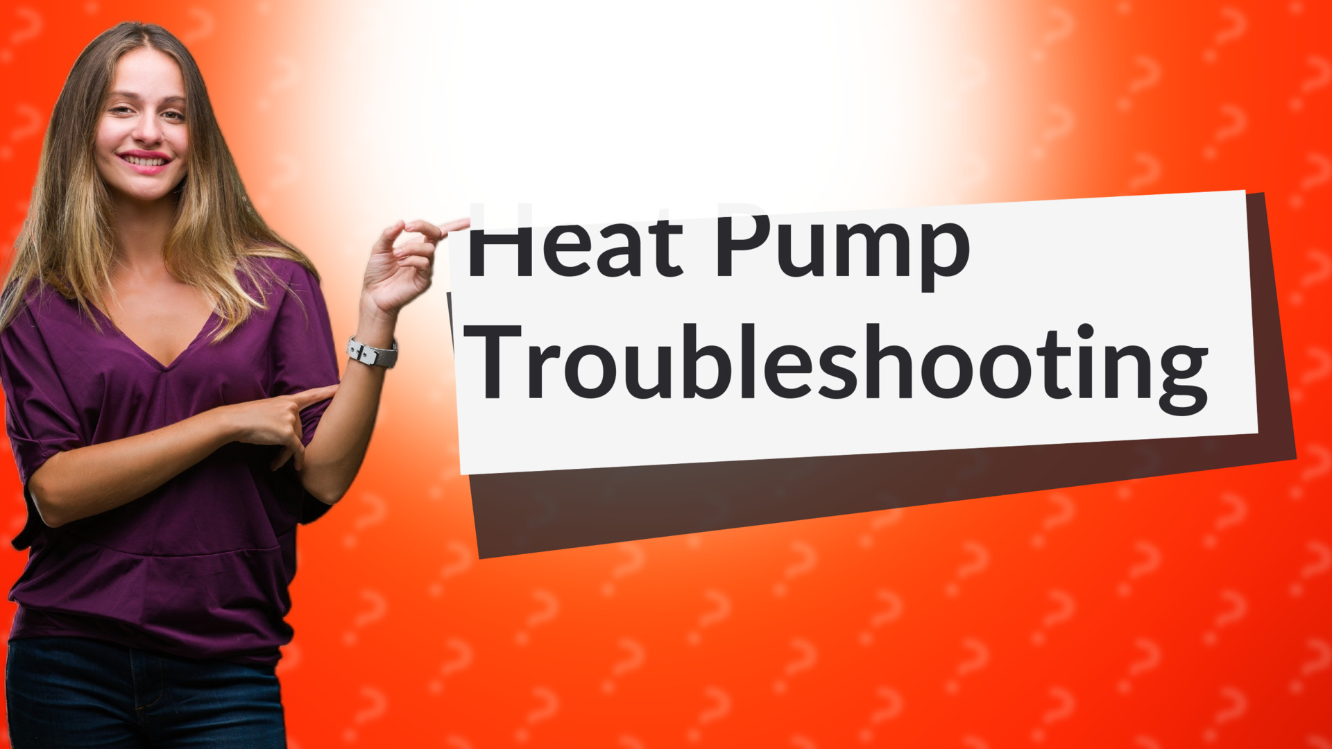 Heat Pump Troubleshooting