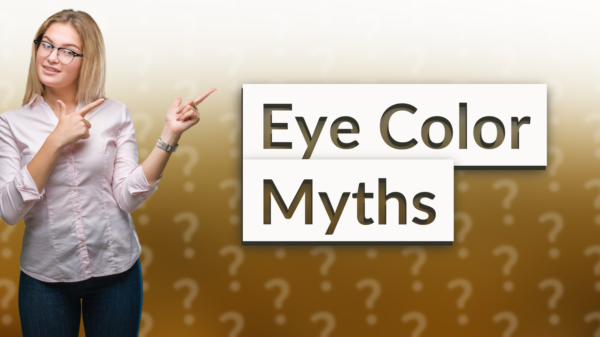 Eye Color Myths