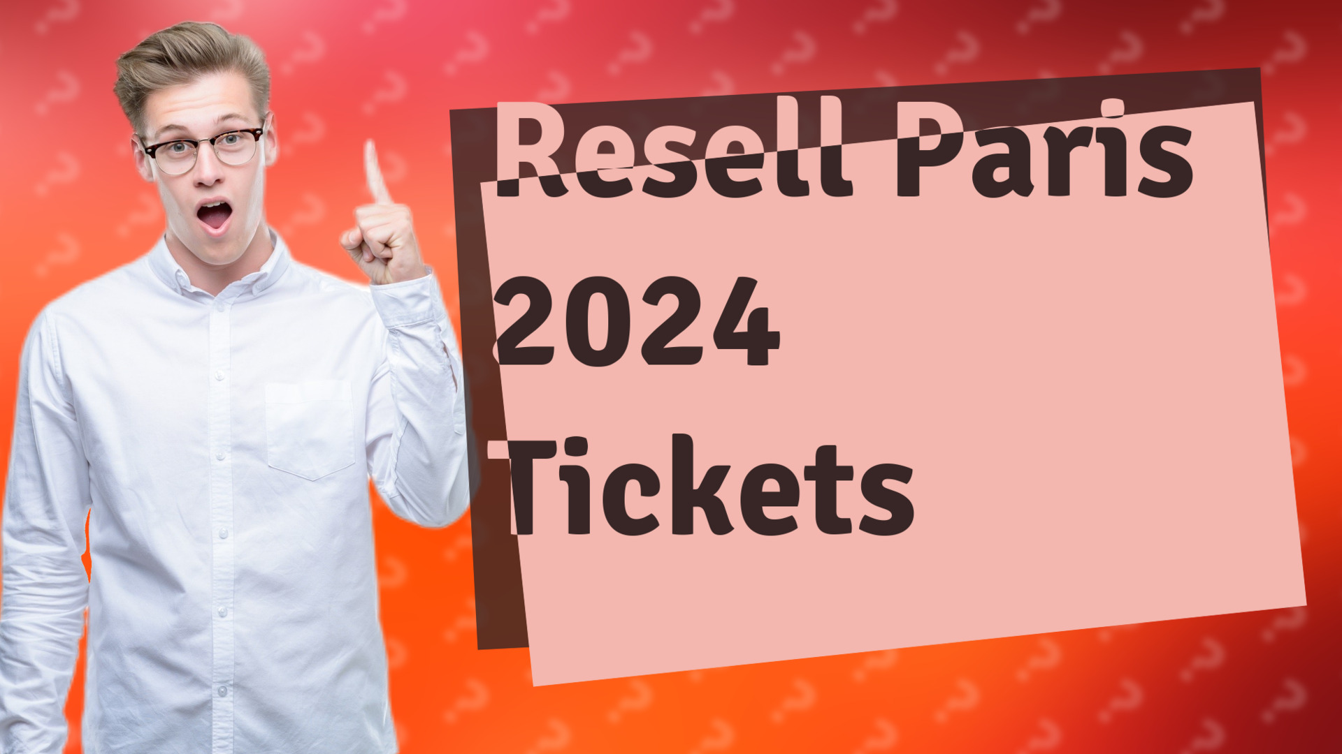 Resell Paris 2024 Tickets