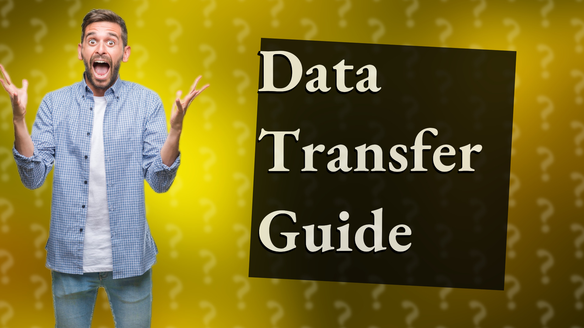 Data Transfer Guide
