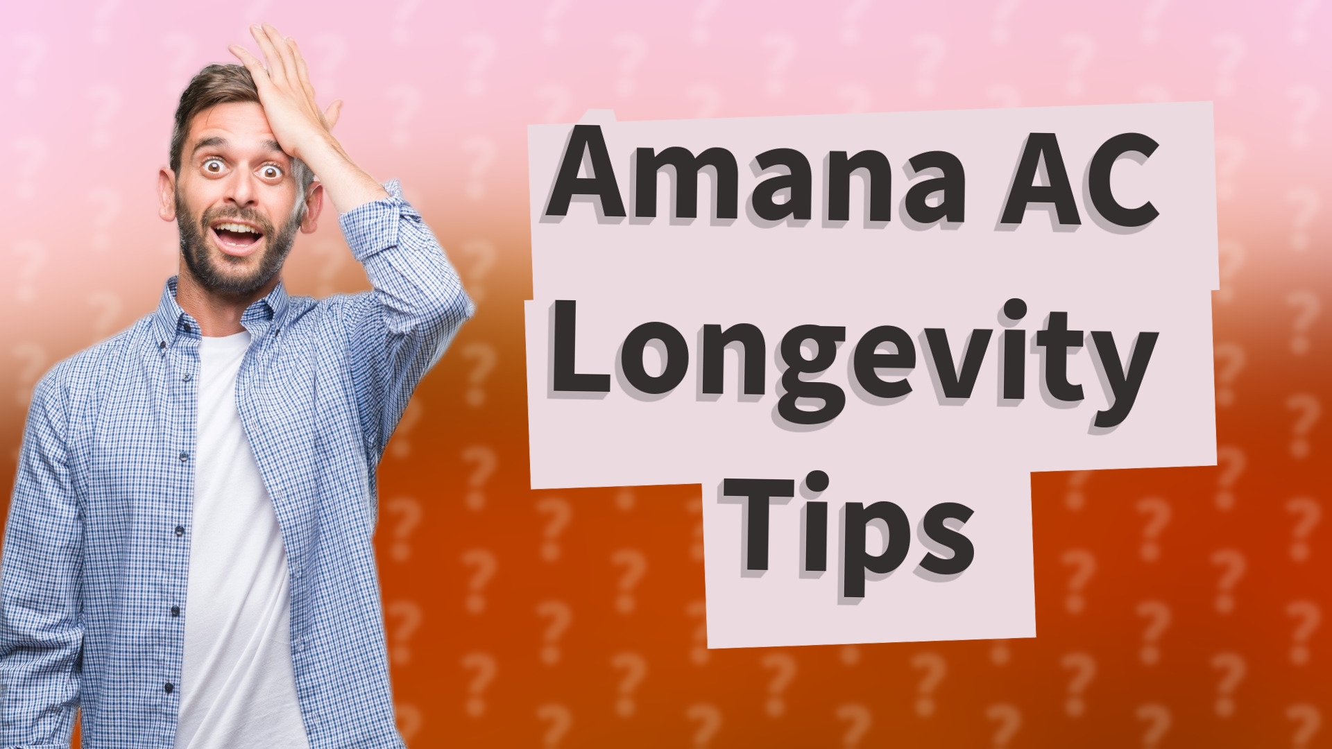 Amana AC Longevity Tips