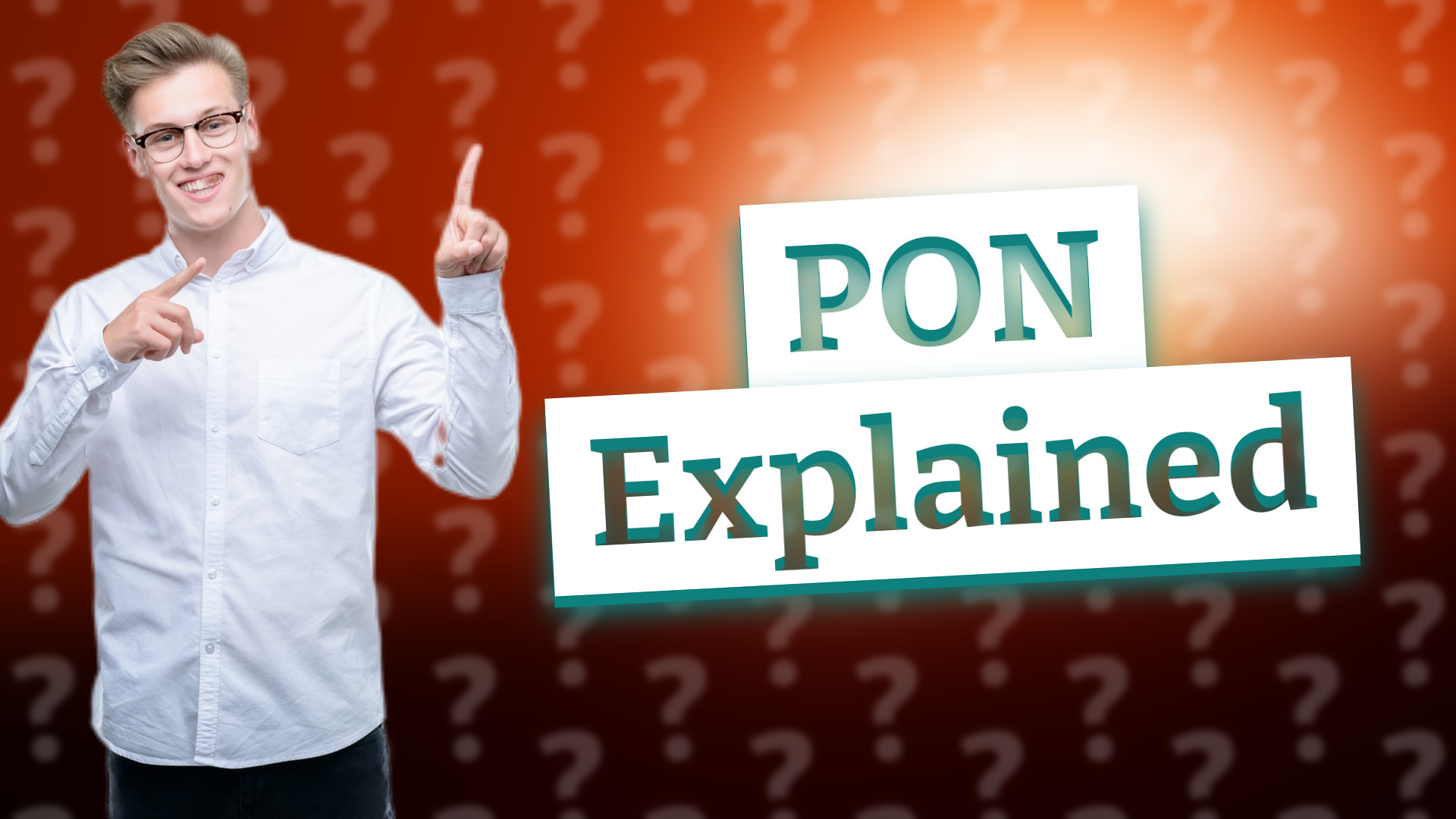 PON Explained