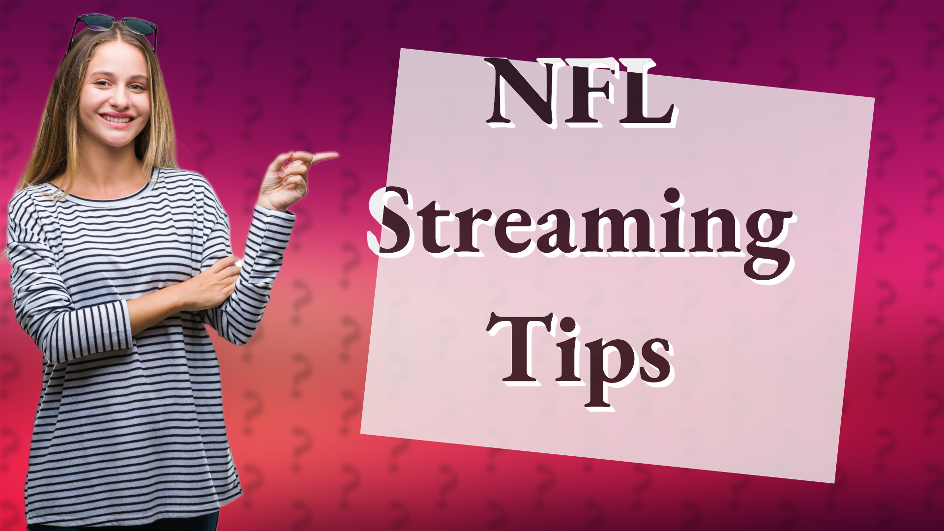 NFL Streaming Tips