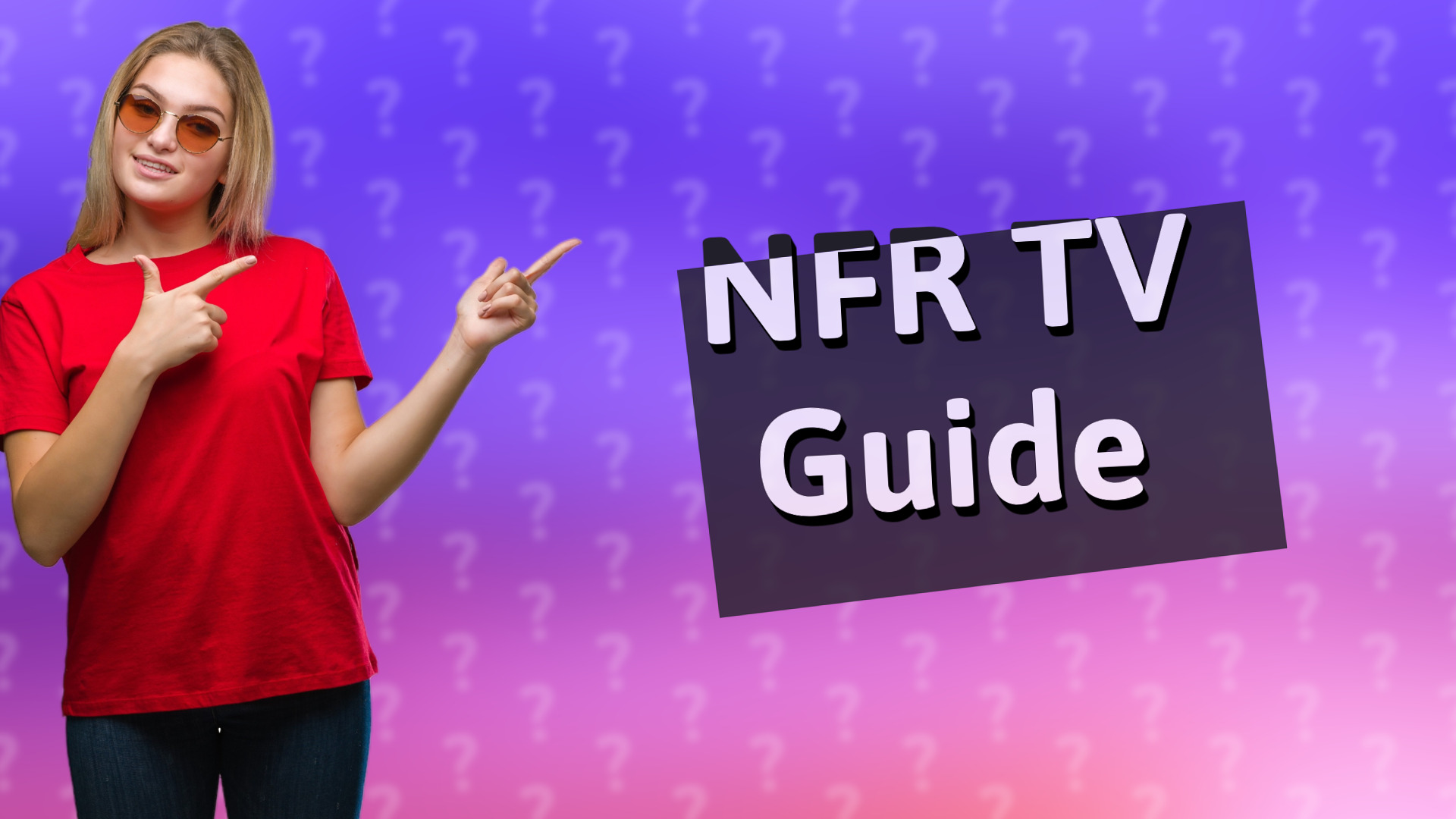 NFR TV Guide