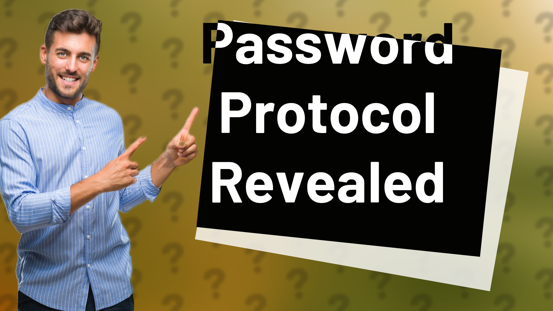 Password Protocol Revealed