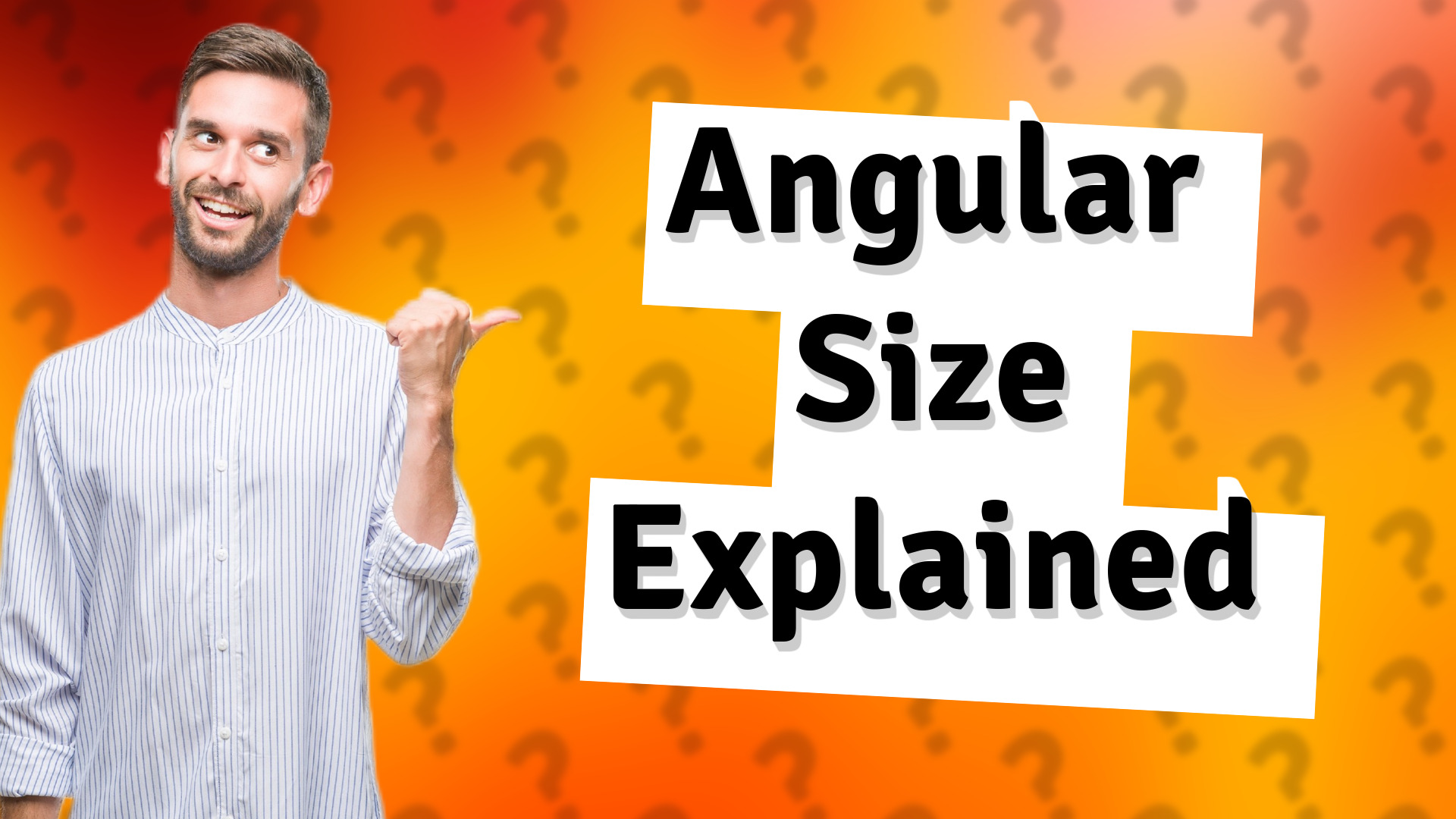 Angular Size Explained