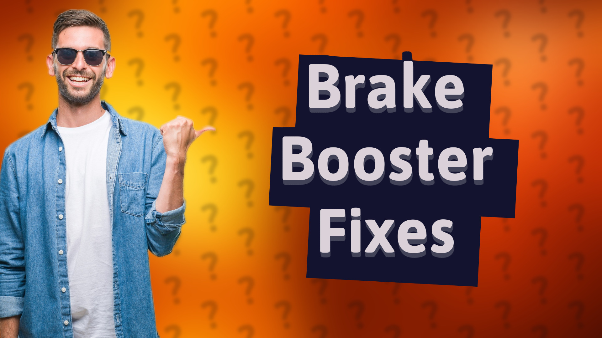 Brake Booster Fixes
