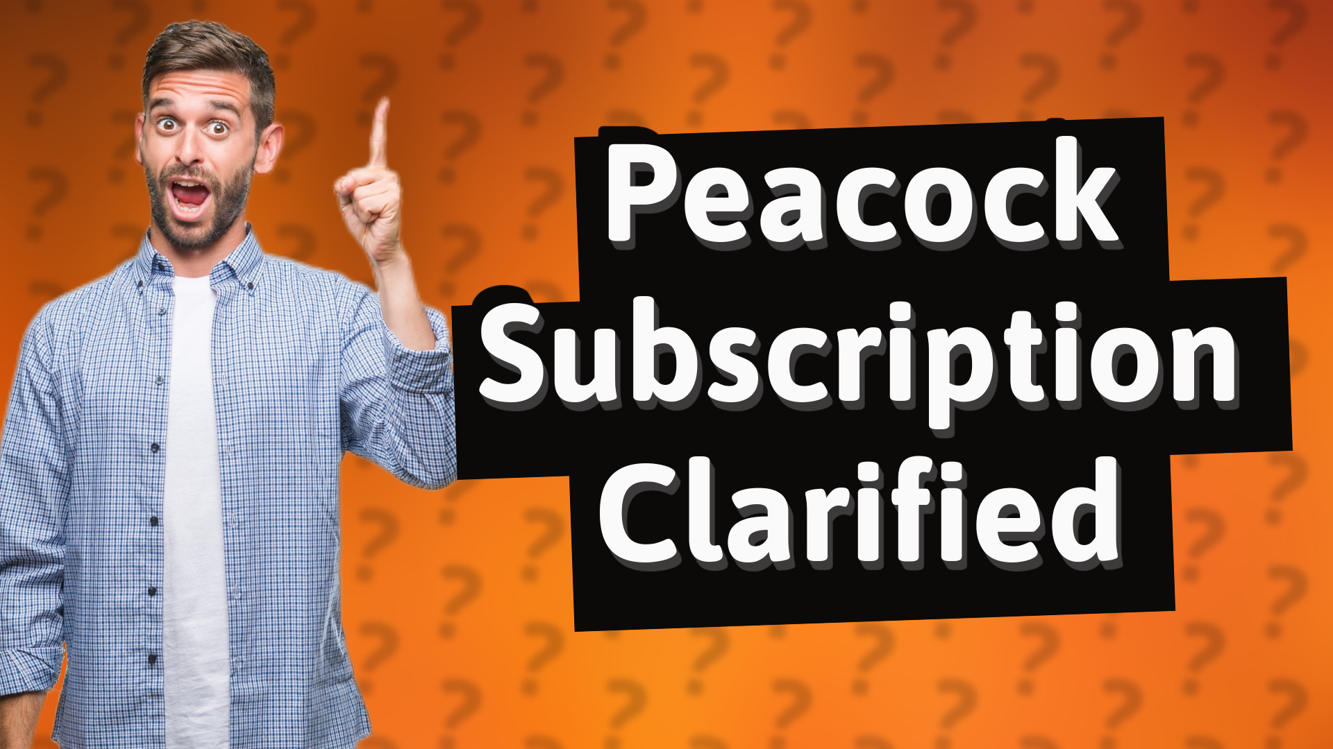 Peacock Subscription Clarified