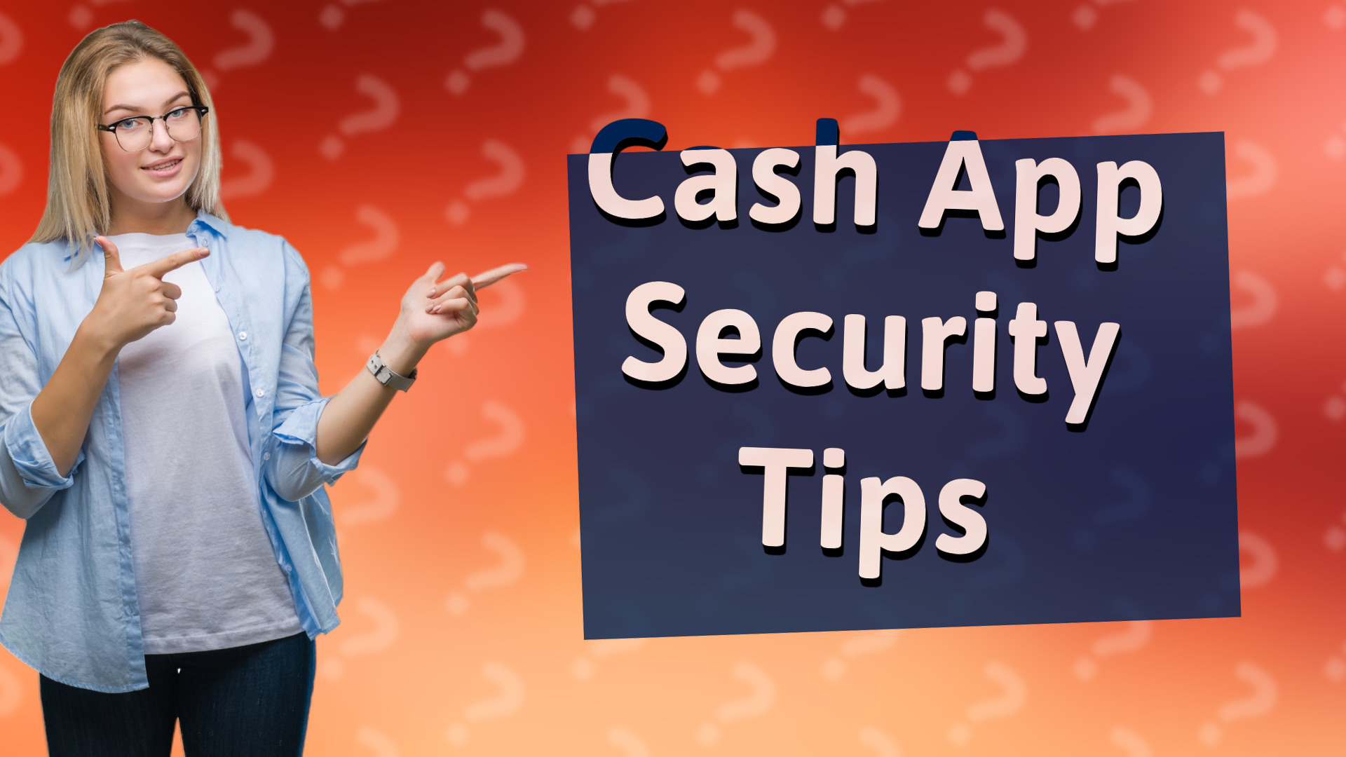 Cash App Security Tips