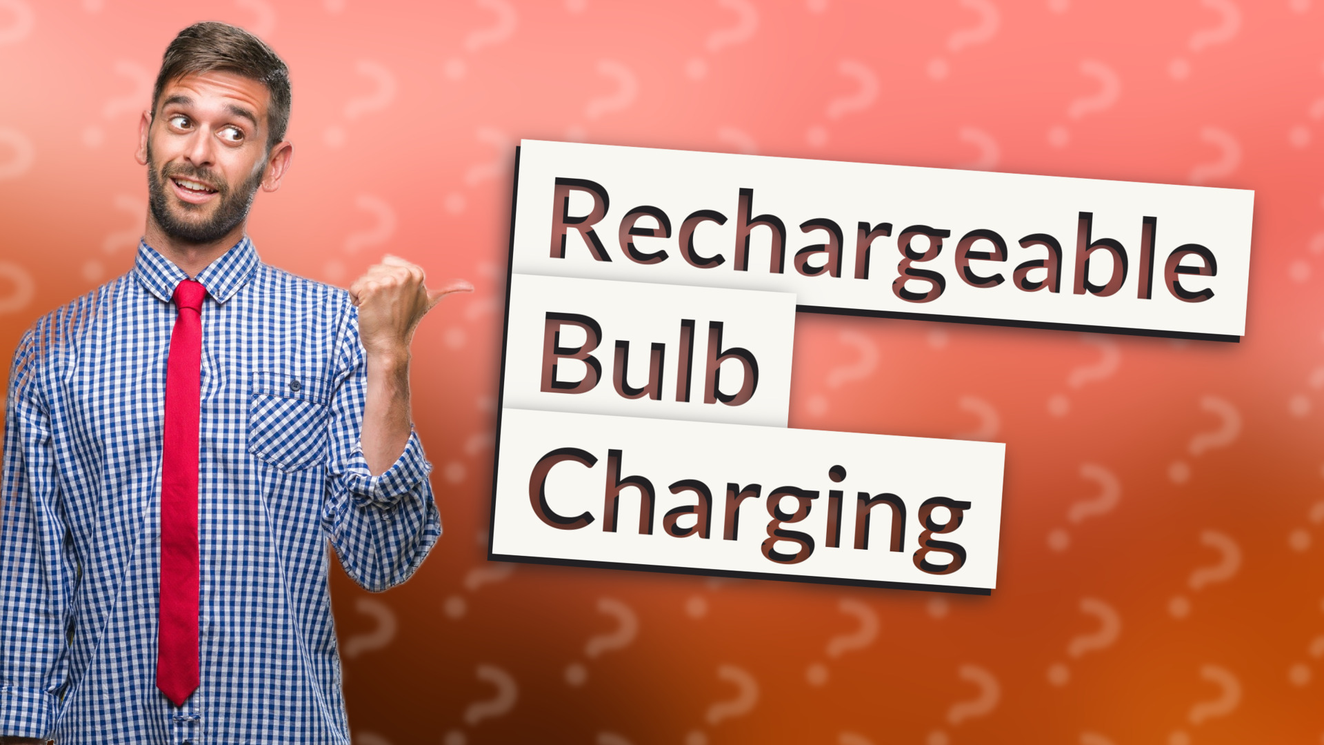 Rechargeable Bulb Charging