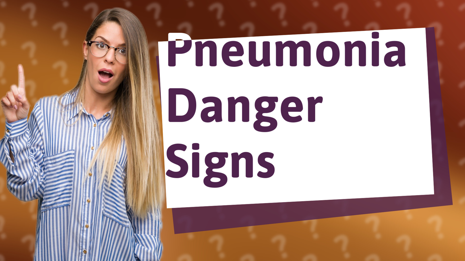 Pneumonia Danger Signs