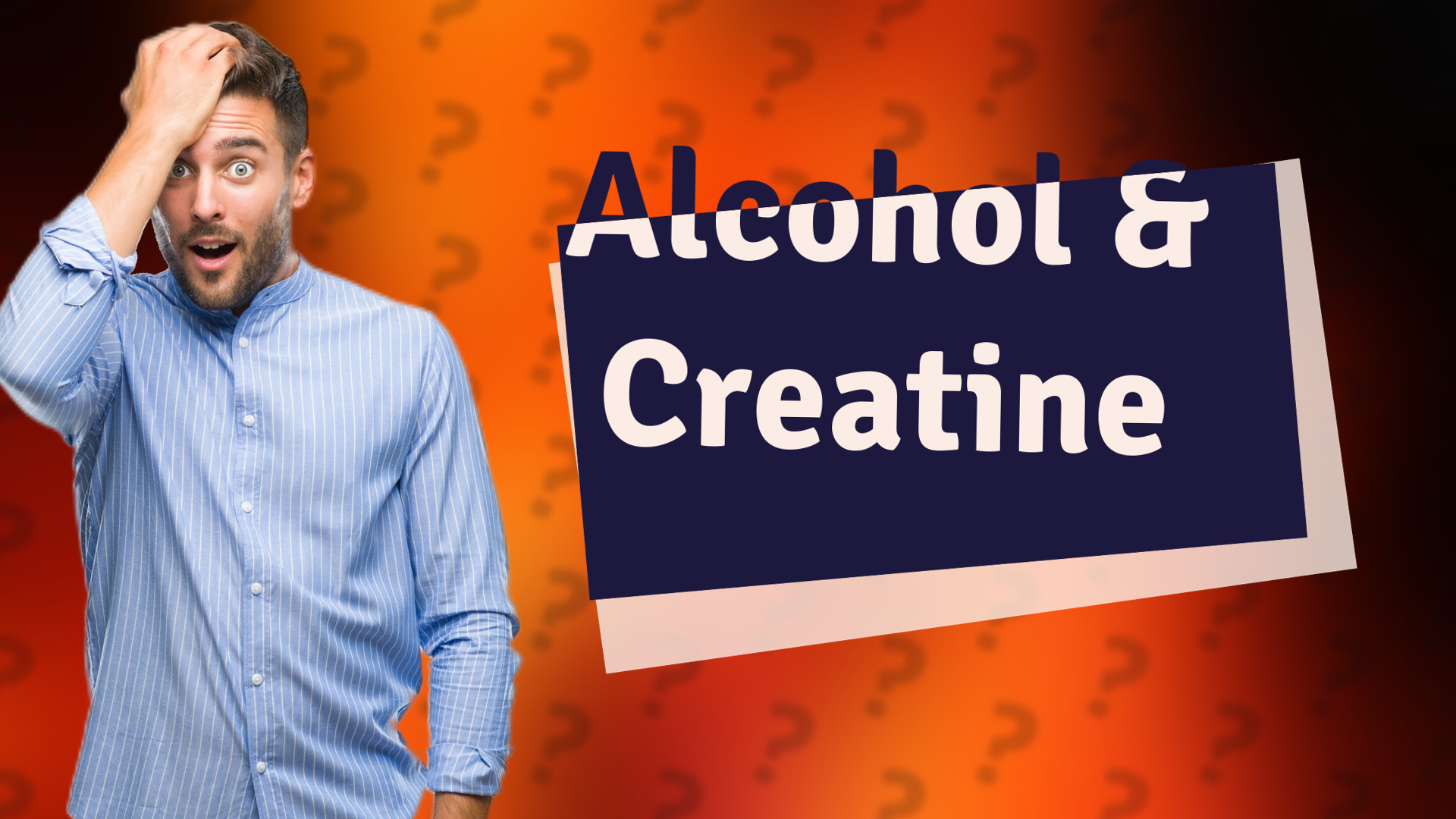 Alcohol & Creatine
