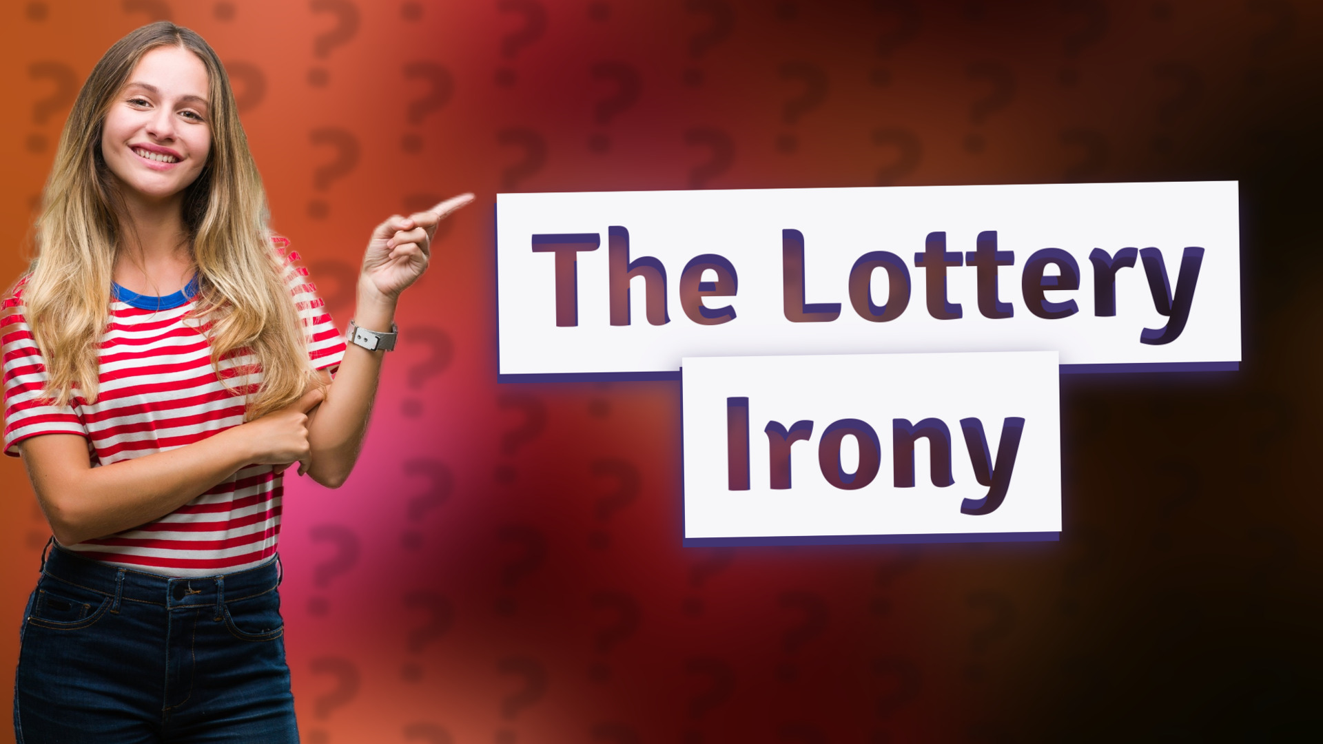 The Lottery Irony