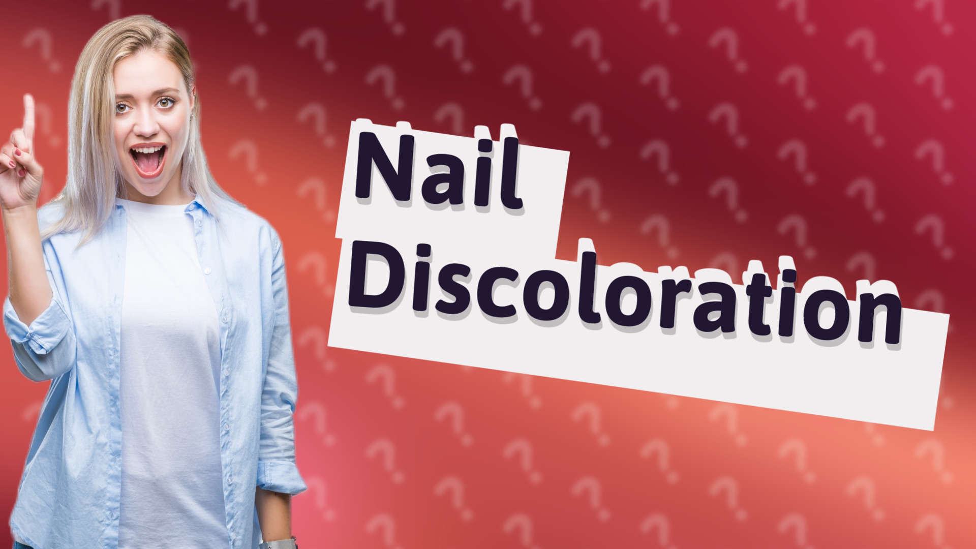 Nail Discoloration