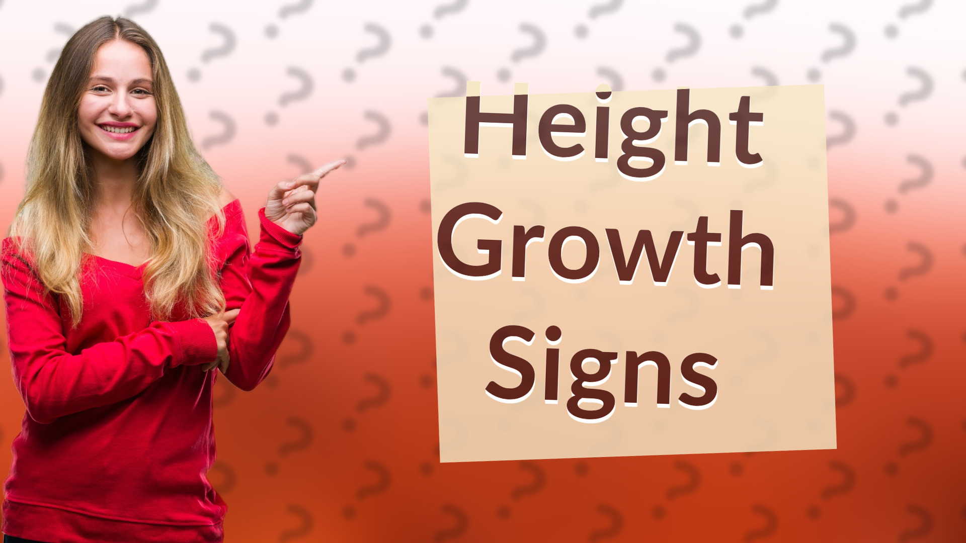 Height Growth Signs