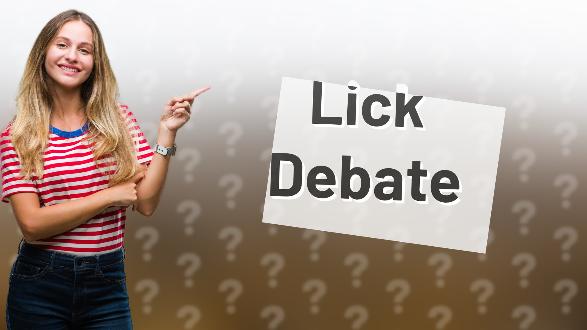 Lick Debate