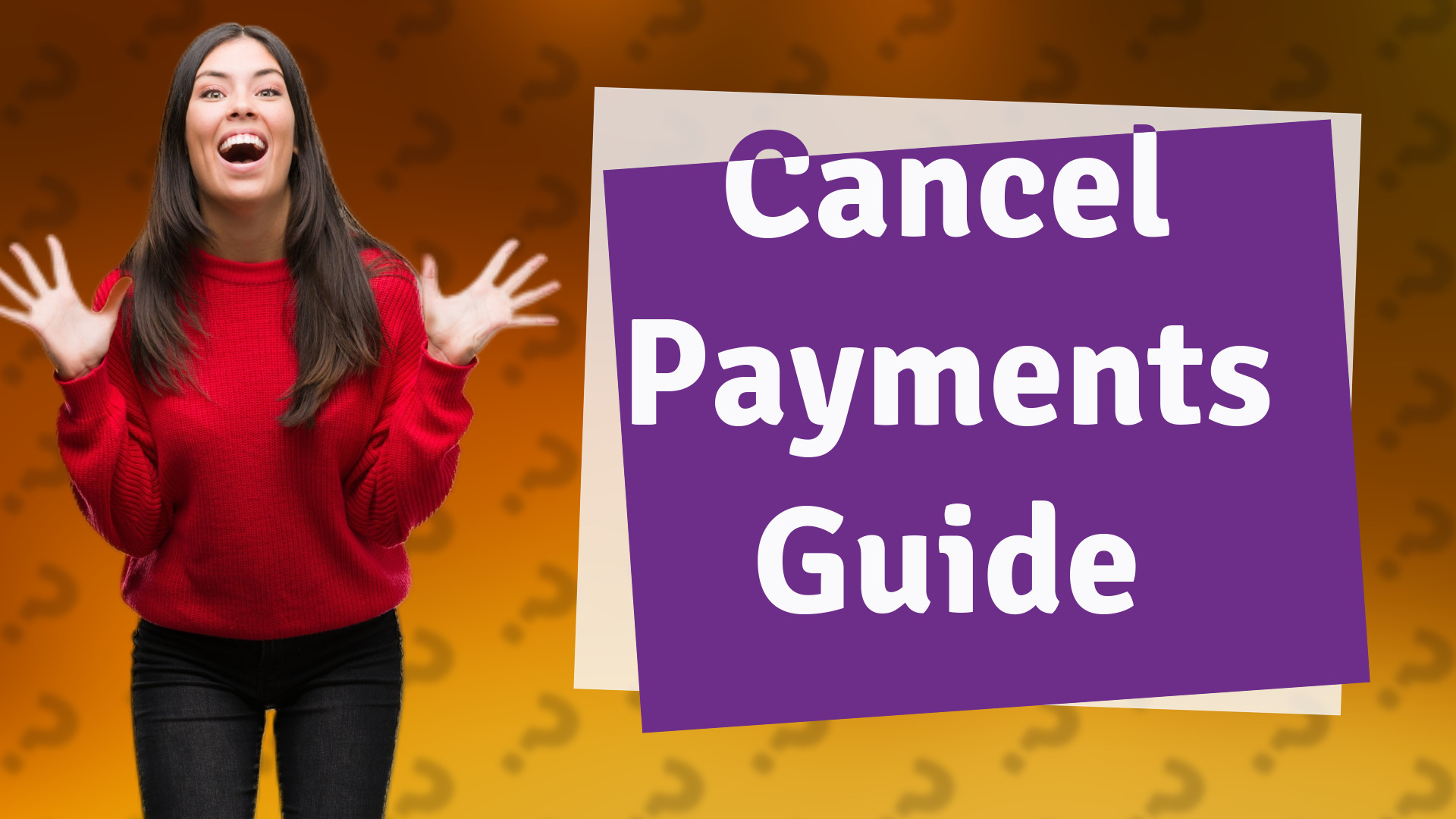 Cancel Payments Guide