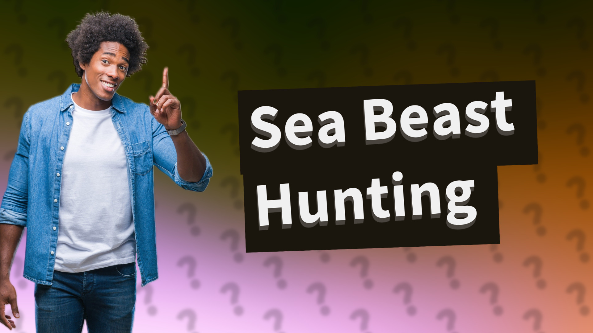Sea Beast Hunting