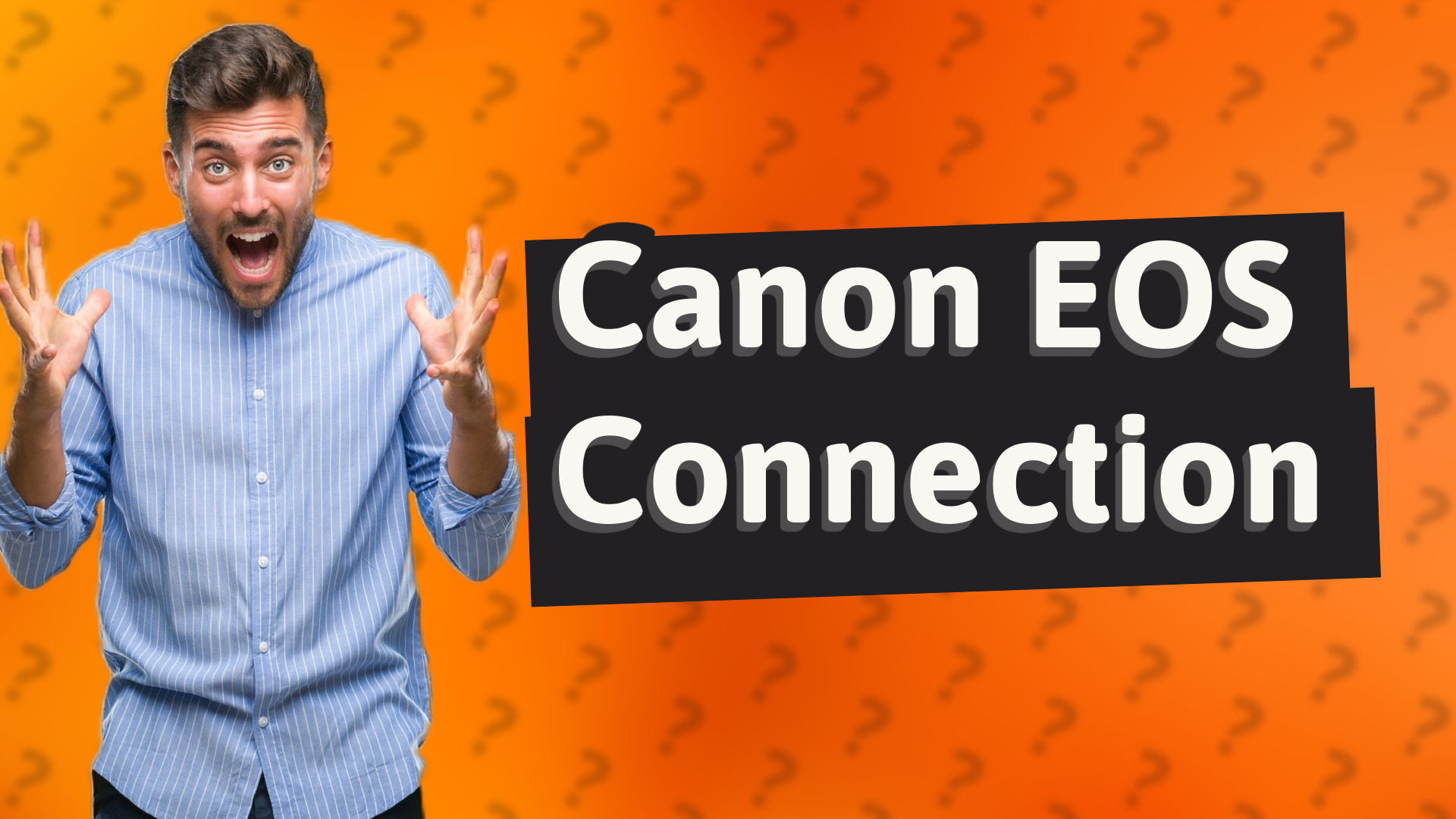 Canon EOS Connection