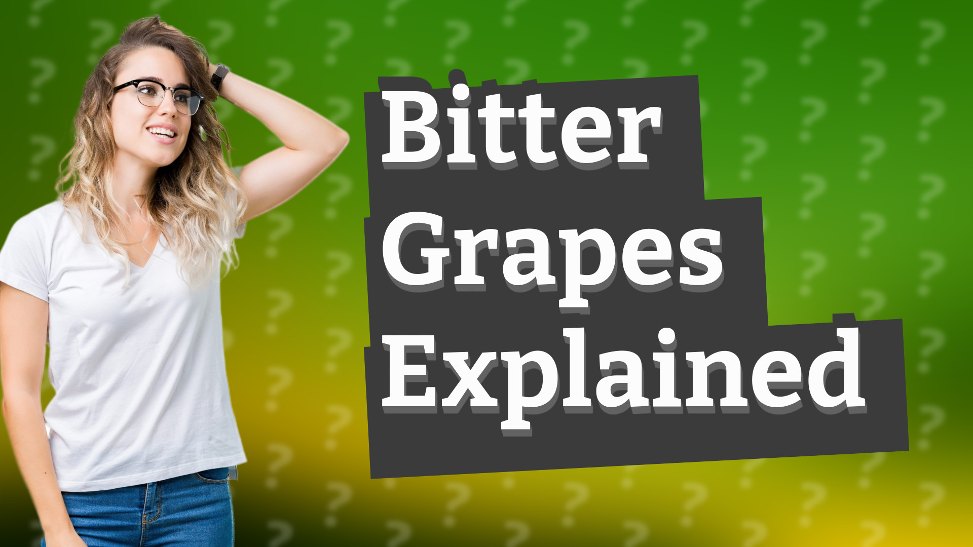 Bitter Grapes Explained