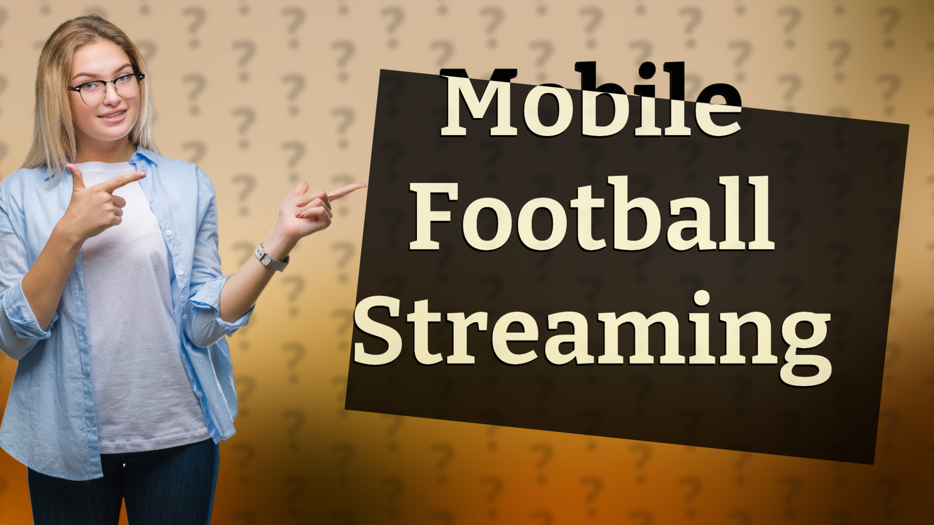 Mobile Football Streaming
