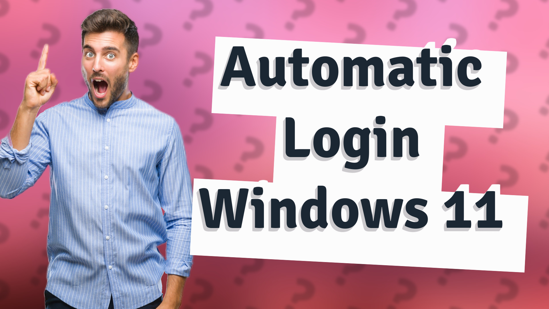 Automatic Login Windows 11