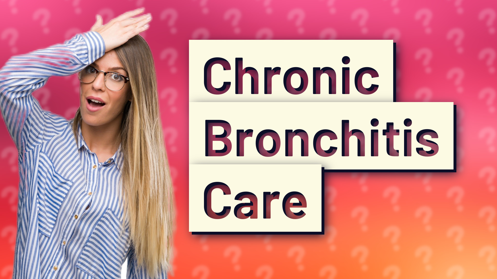 Chronic Bronchitis Care
