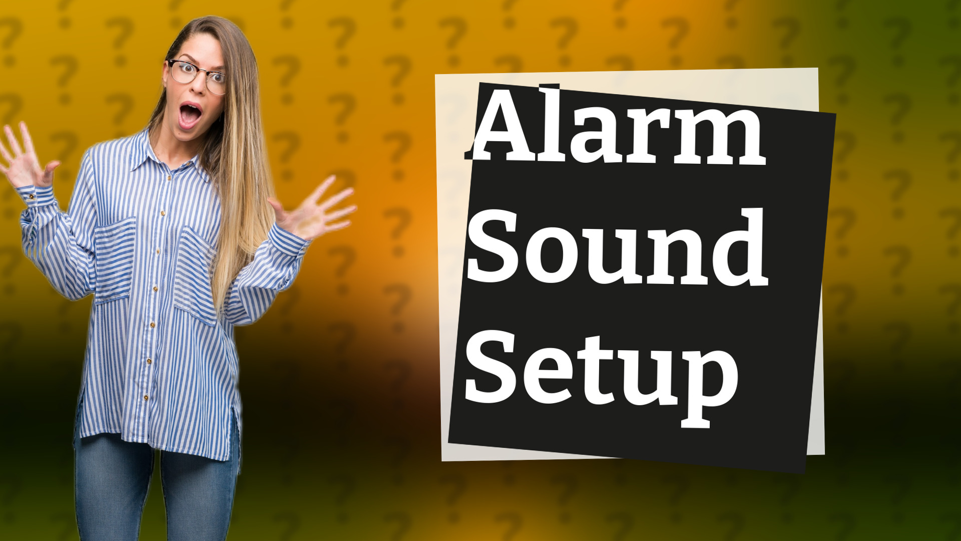 Alarm Sound Setup