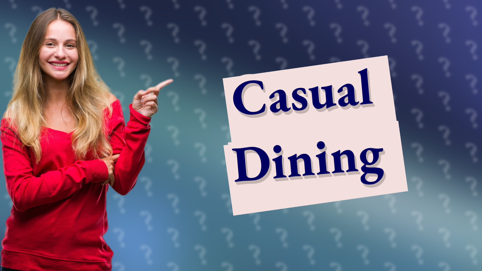 Casual Dining