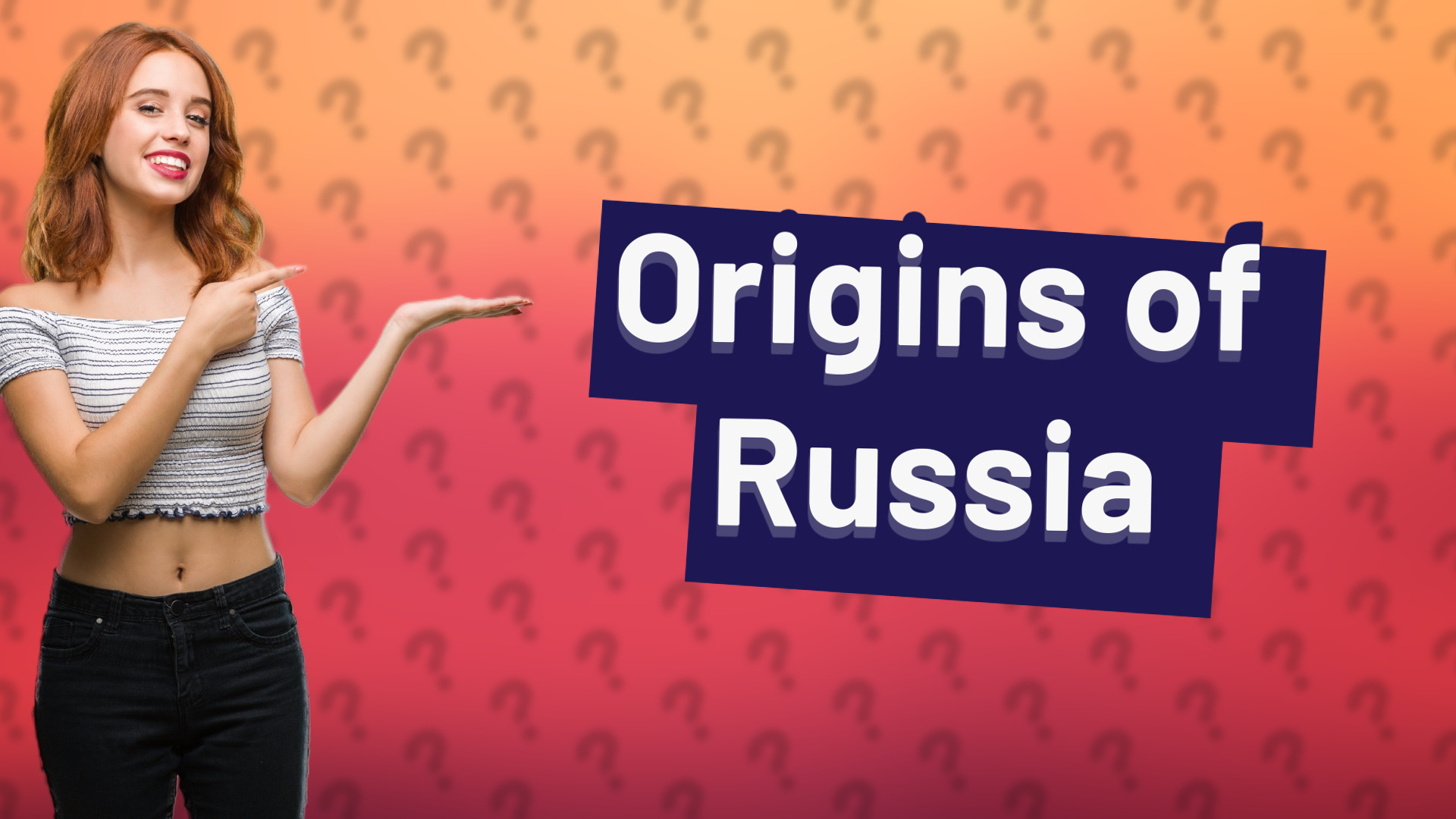 Origins of Russia